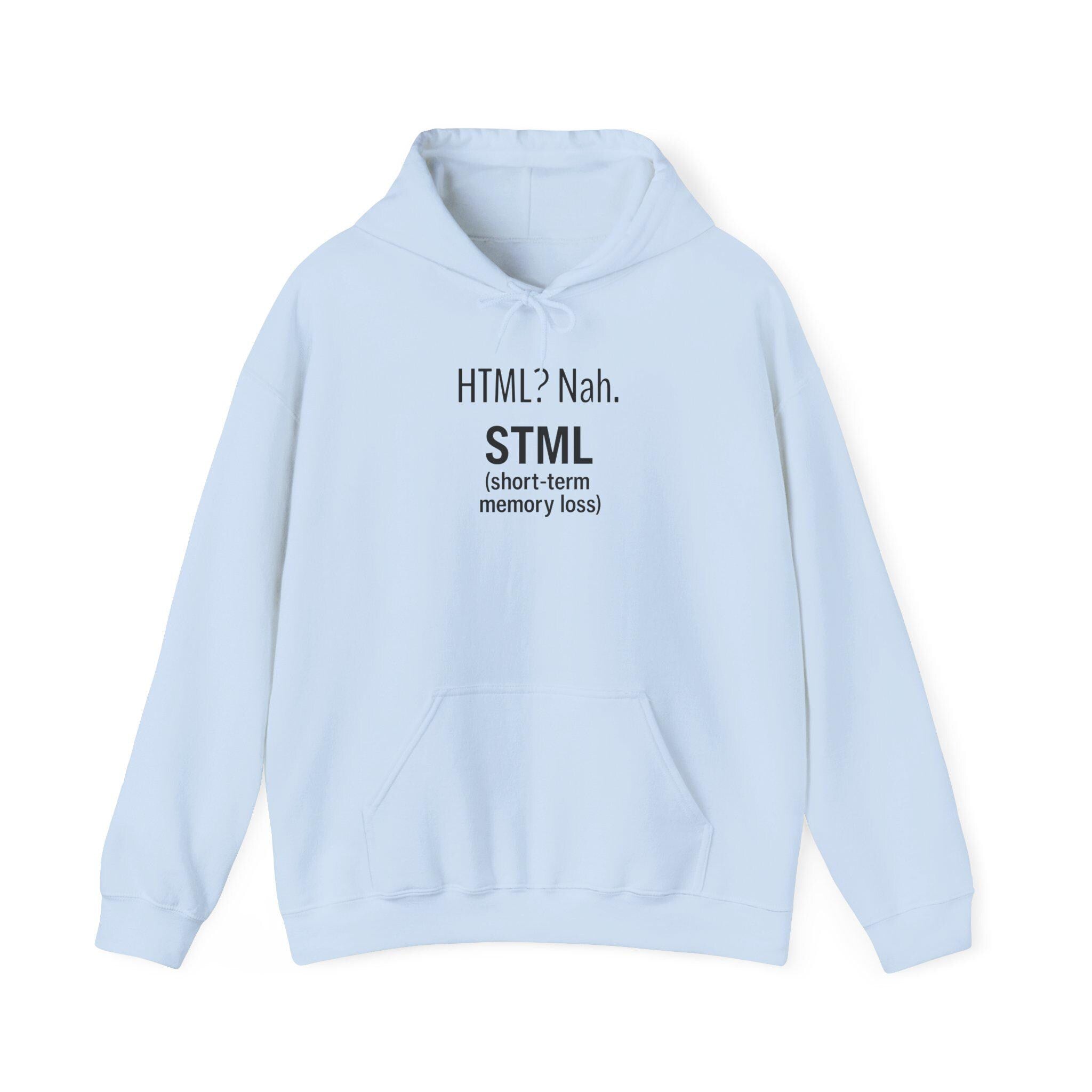 STML Unisex Hooded Sweatshirt, Cozy Humor Apparel, Gift for Tech Lovers, Funny Hoodie, Casual Everyday Wear