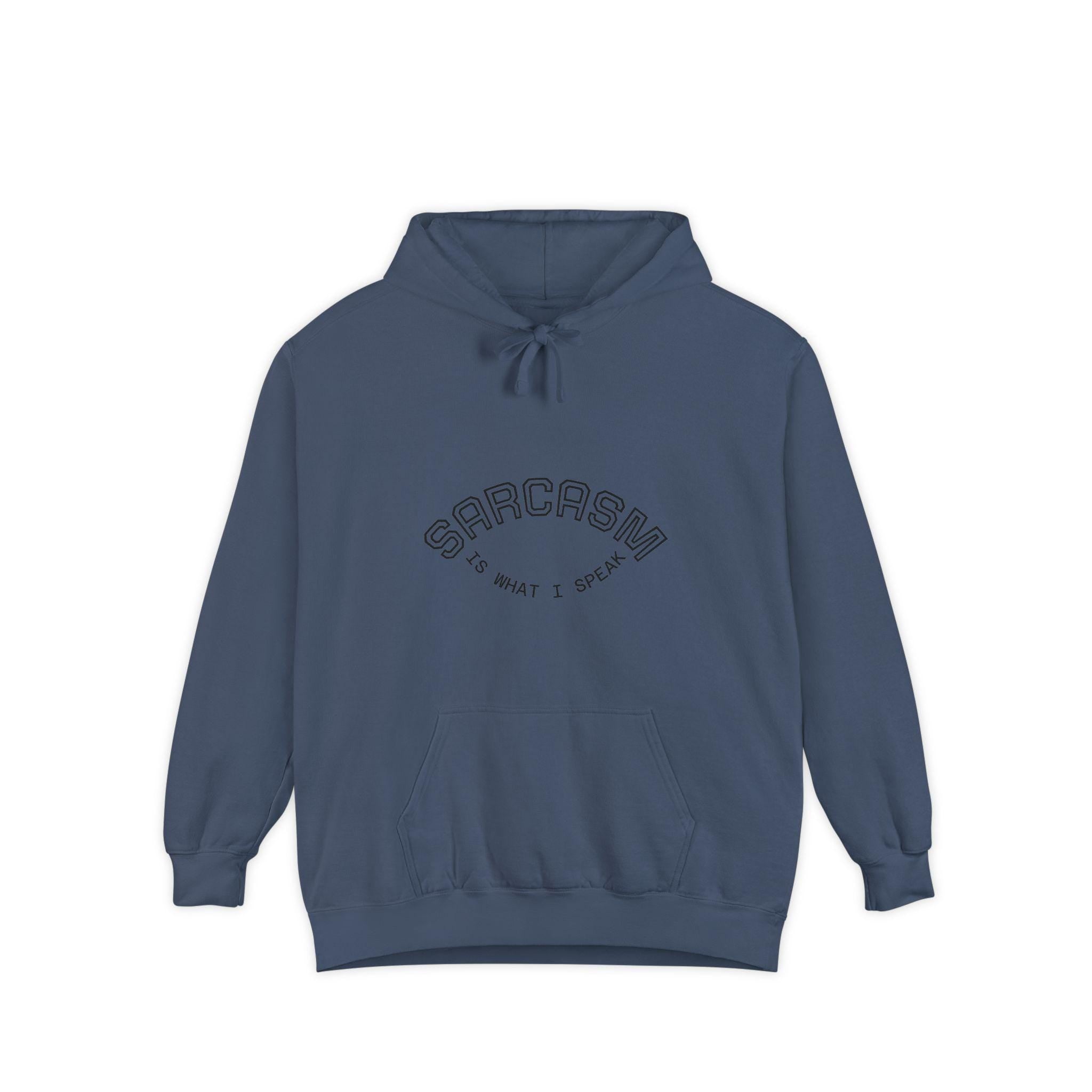 Sarcasm is What I Speak Hoodie | Minimal Script Arch Graphic