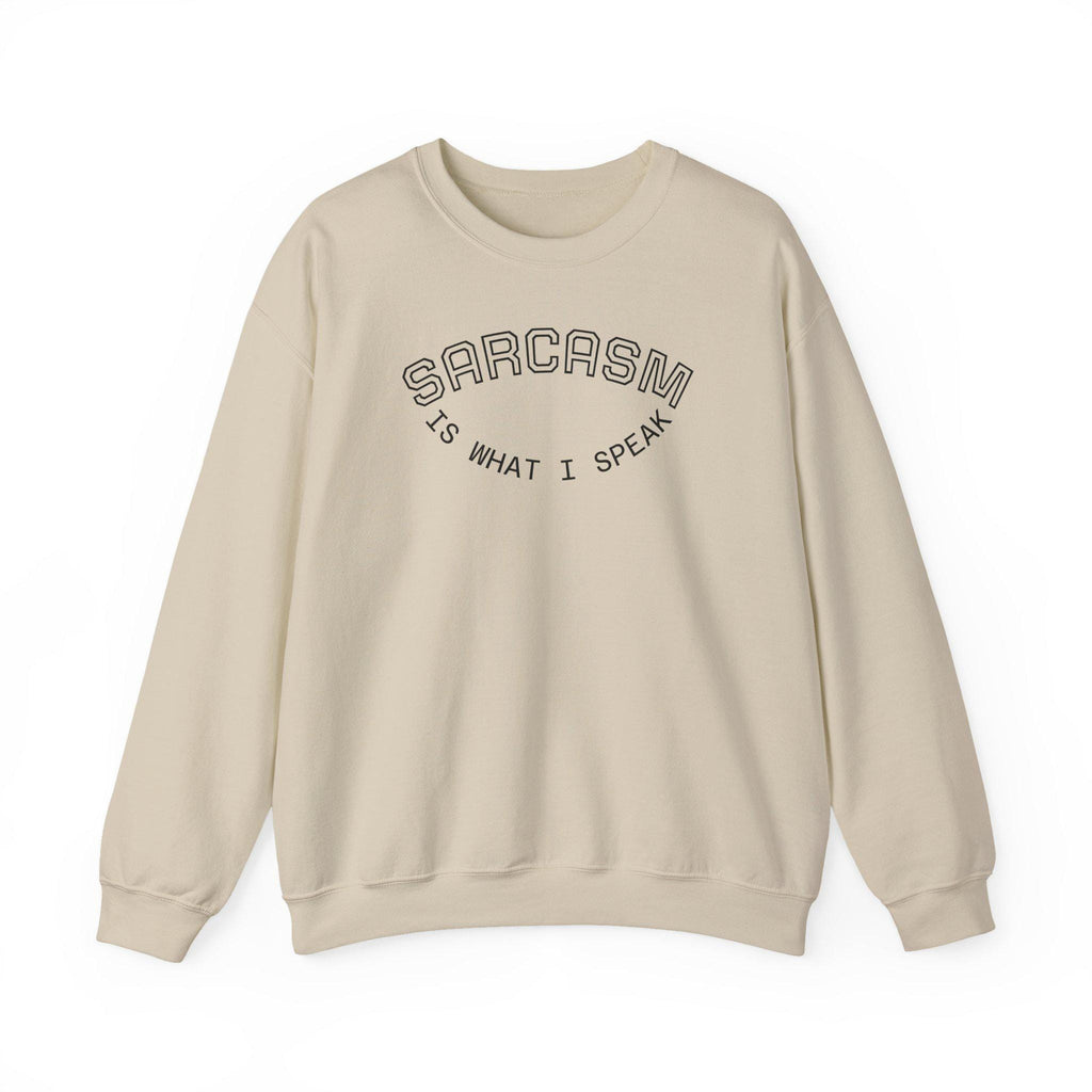 Sarcasm Is What I Speak sweatshirt | Crewneck, Minimal Line Text Design