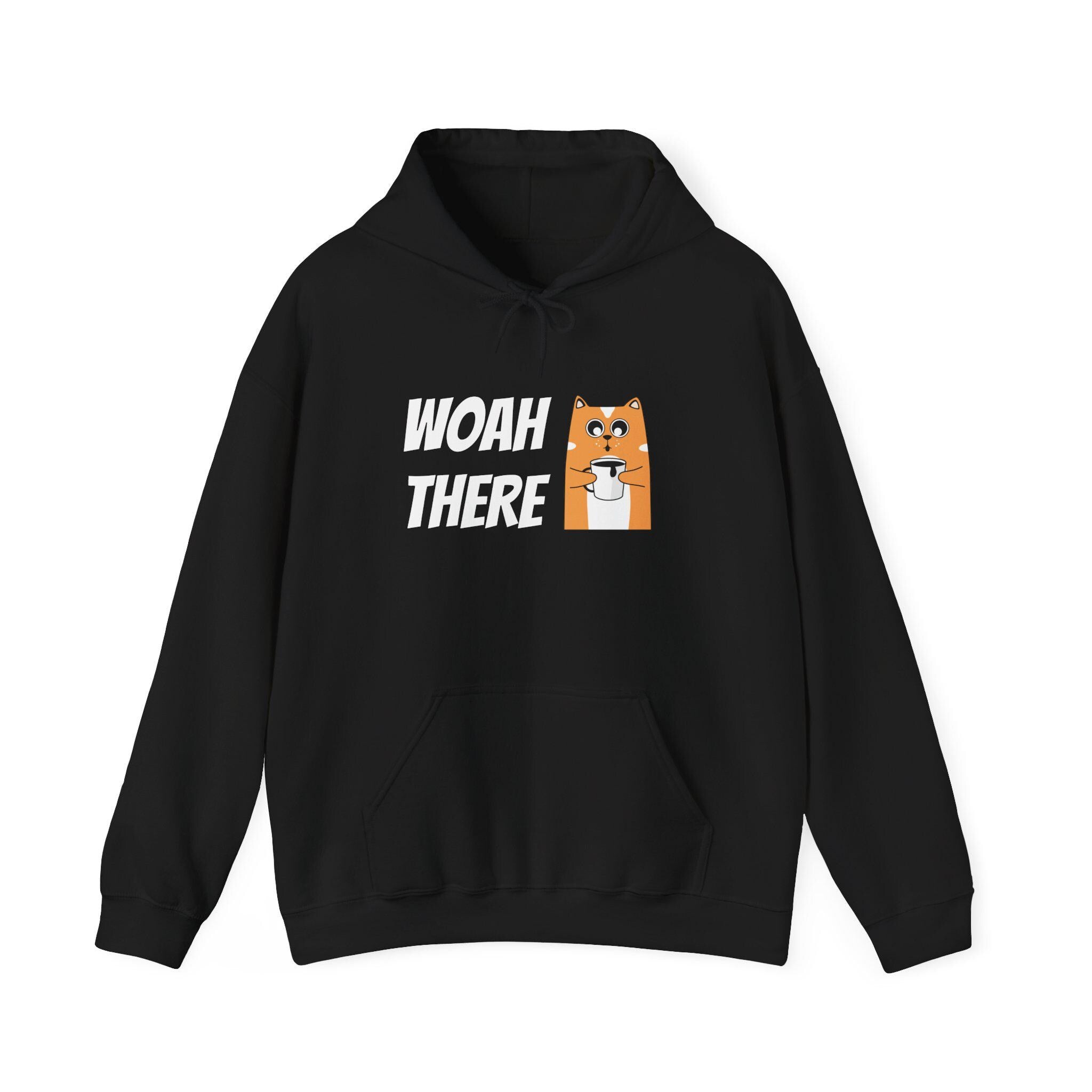 Chill Vibes Hoodie with 'WOAH THERE' Design - Cozy Unisex Sweatshirt, Perfect Gift for Friends, Casual Wear, Everyday Comfort