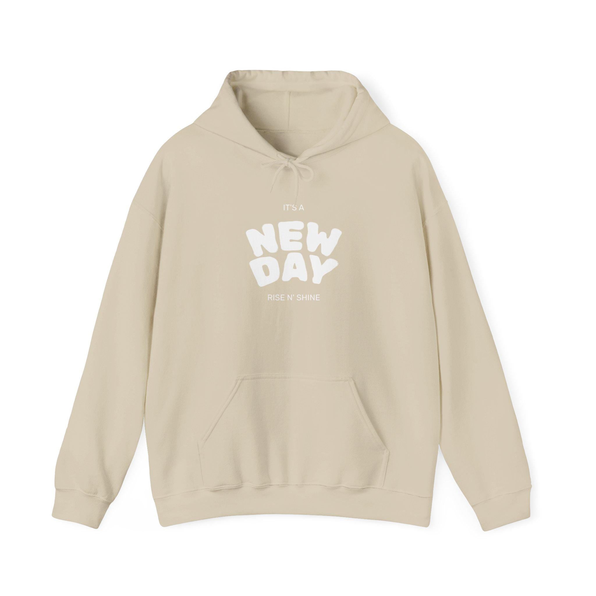 Inspirational Hoodie for Everyday Motivation, Unisex Heavy Blend Sweatshirt, Gift for Friends, Cozy Over-sized Pullover, New Day Design