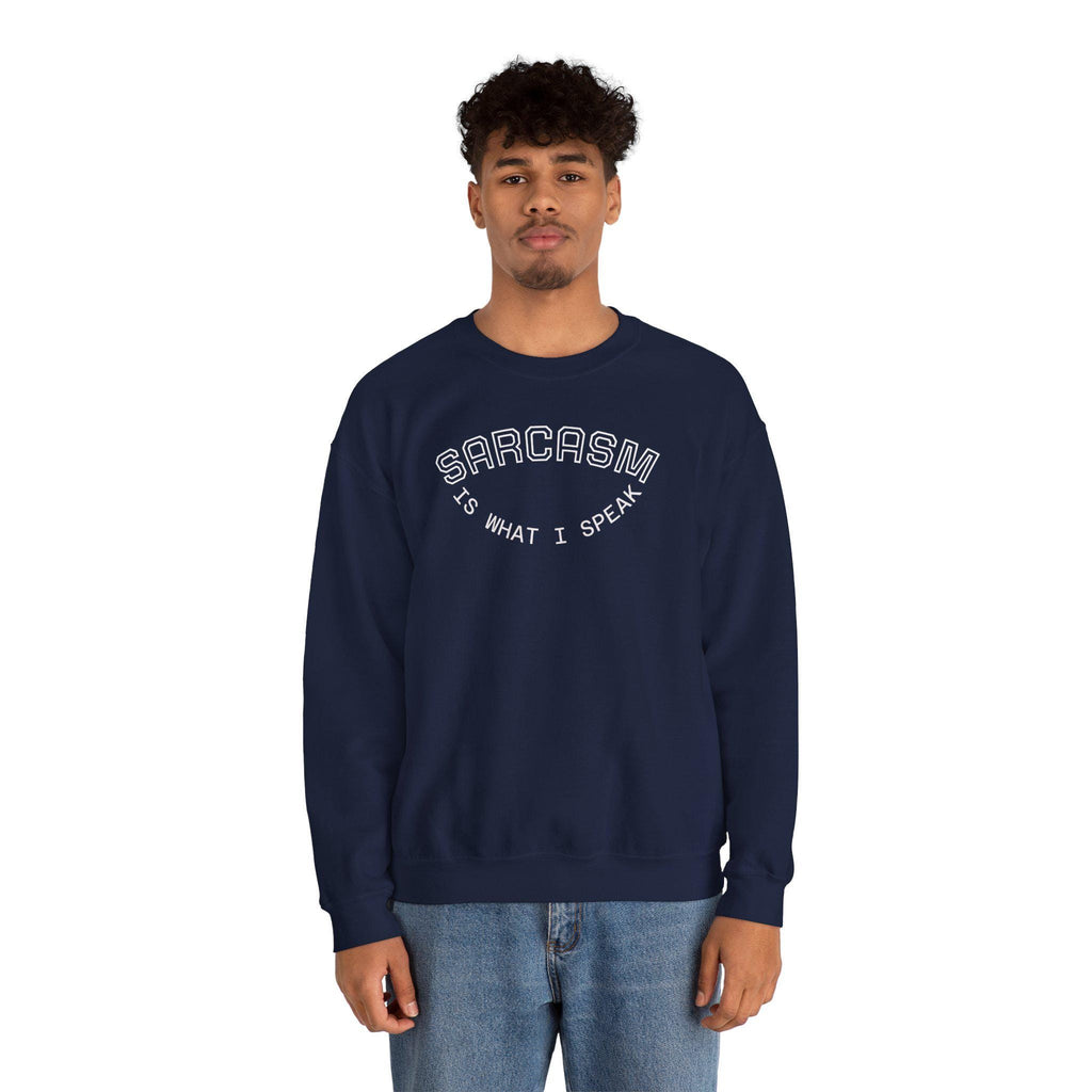 Sarcasm Is What I Speak sweatshirt | Crewneck, Minimal Line Text Design
