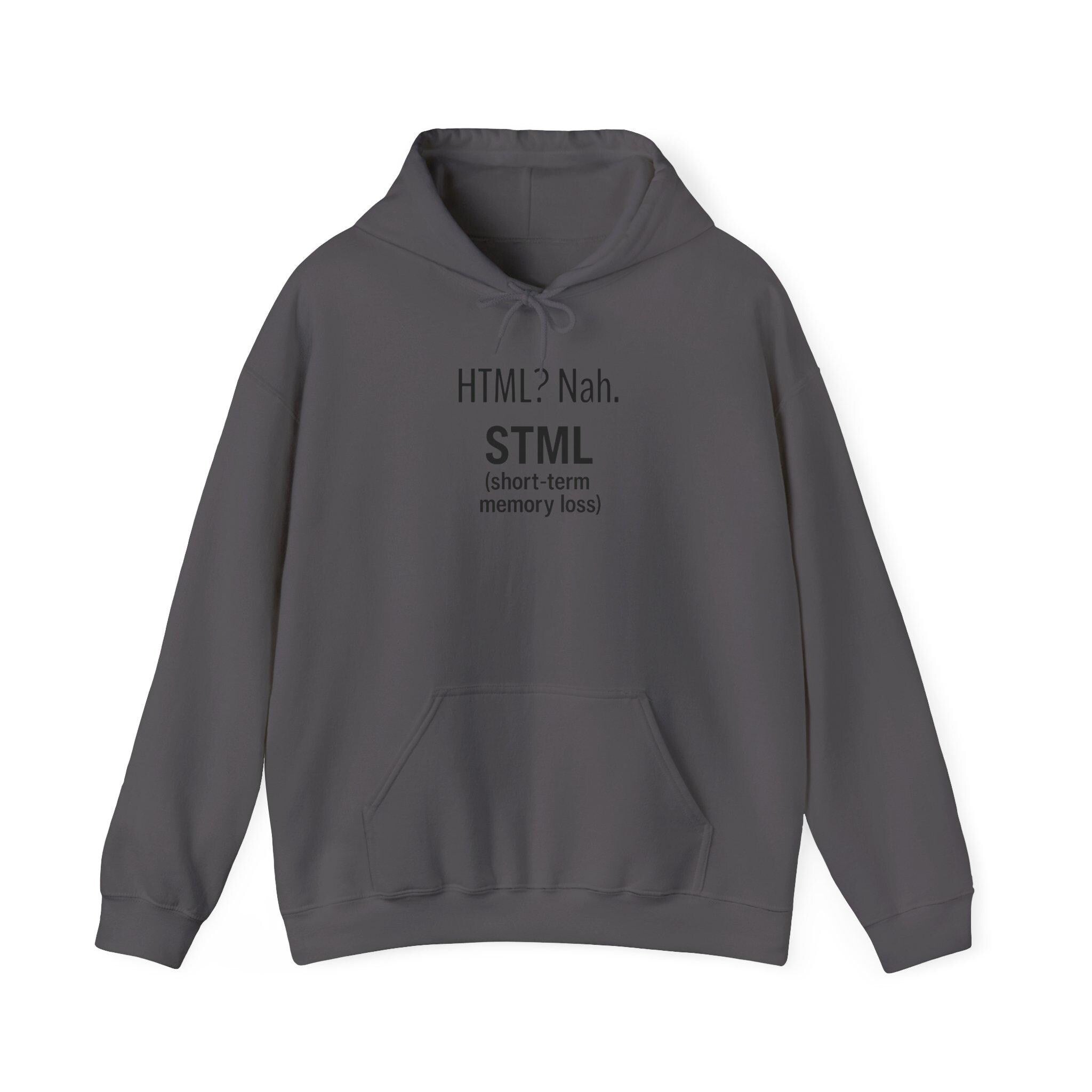 STML Unisex Hooded Sweatshirt, Cozy Humor Apparel, Gift for Tech Lovers, Funny Hoodie, Casual Everyday Wear