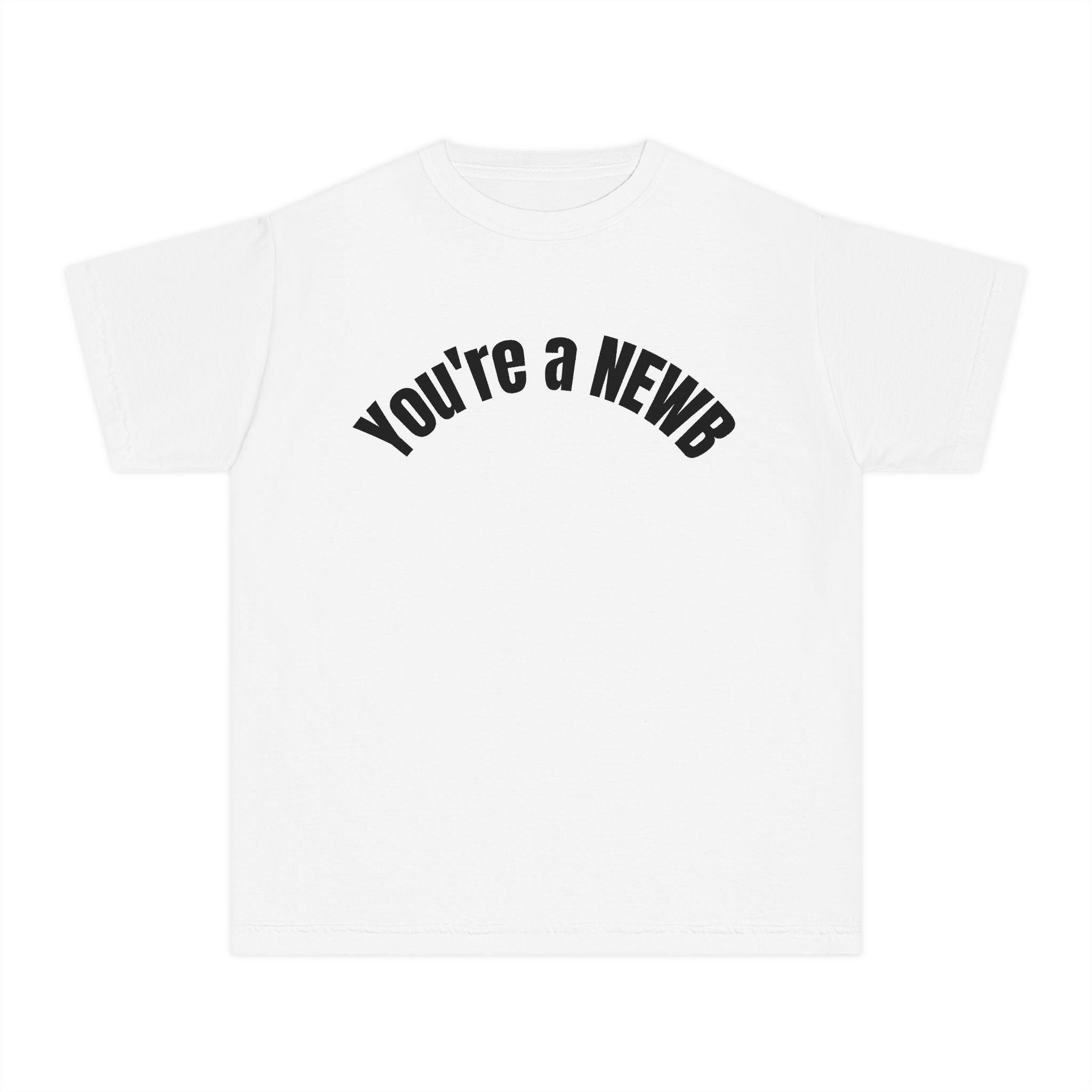 Youth Midweight Tee - Fun and Trendy 'You're a NEWB' T-Shirt for Kids, Perfect for Birthdays, Back to School, Casual Wear, and Gifts