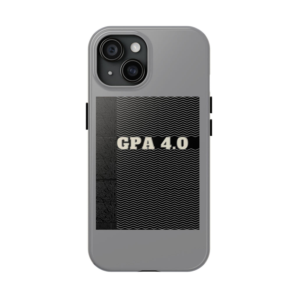 Tough Phone Cases "GPA 4.0 - iPhone/Samsung