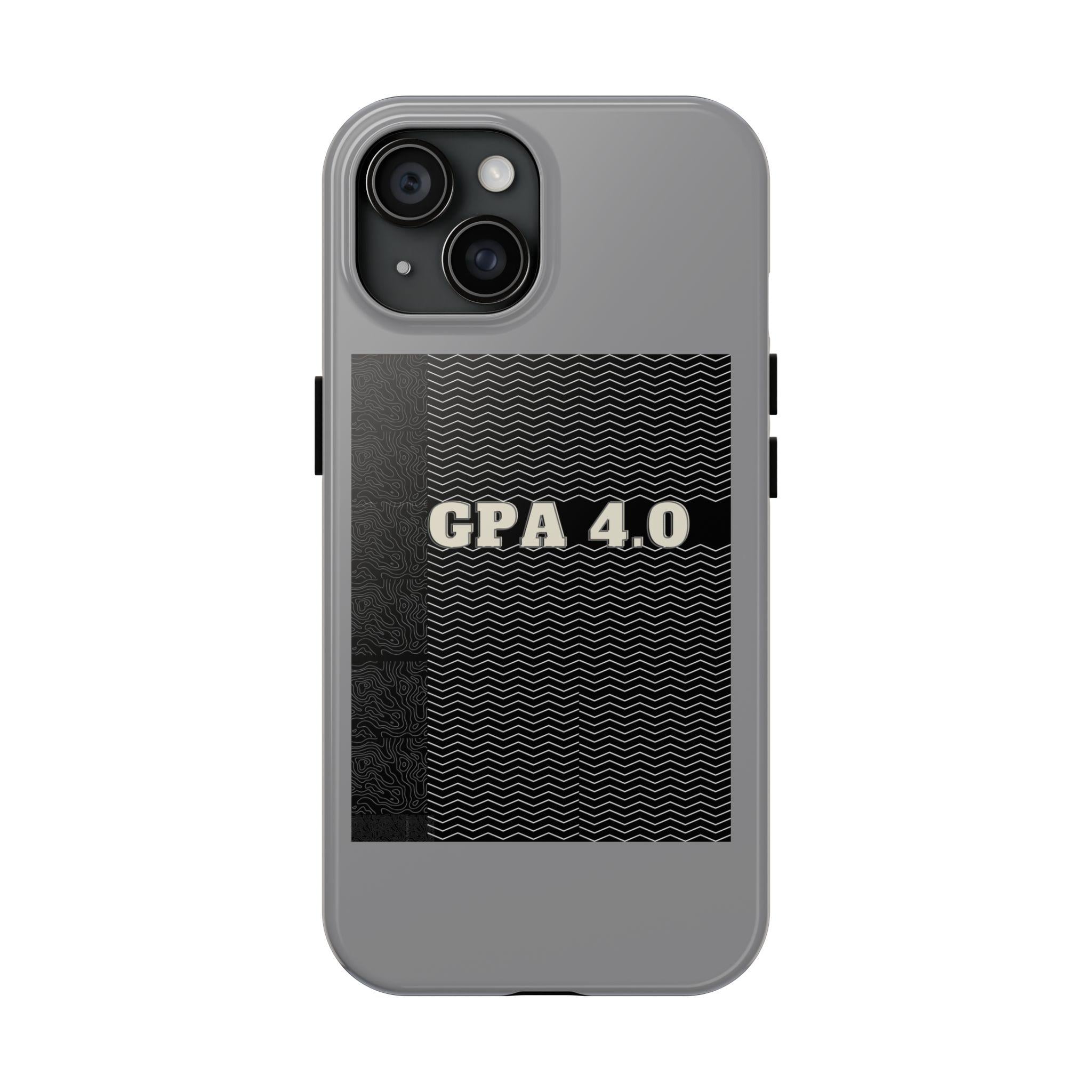 Tough Phone Cases "GPA 4.0 - iPhone/Samsung