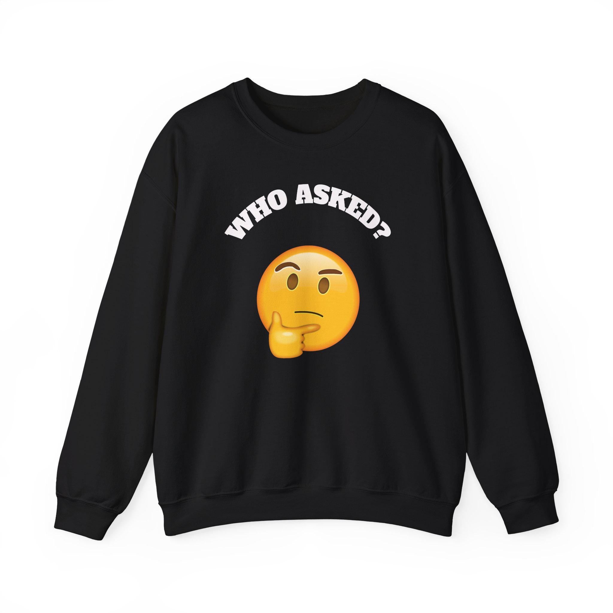 Funny Emoji Sweatshirt, Unisex Crewneck, Casual Humor Gift, Perfect for Friends, Everyday Wear, Birthday Gifts, Trendy Apparel