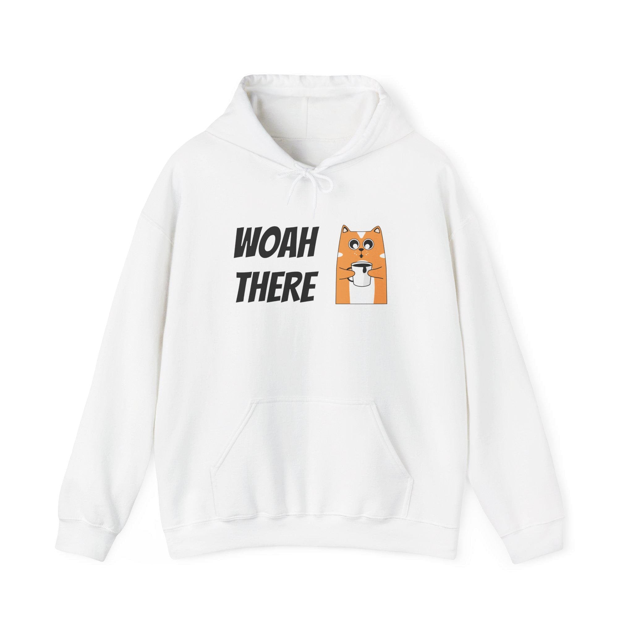 Chill Vibes Hoodie with 'WOAH THERE' Design - Cozy Unisex Sweatshirt, Perfect Gift for Friends, Casual Wear, Everyday Comfort