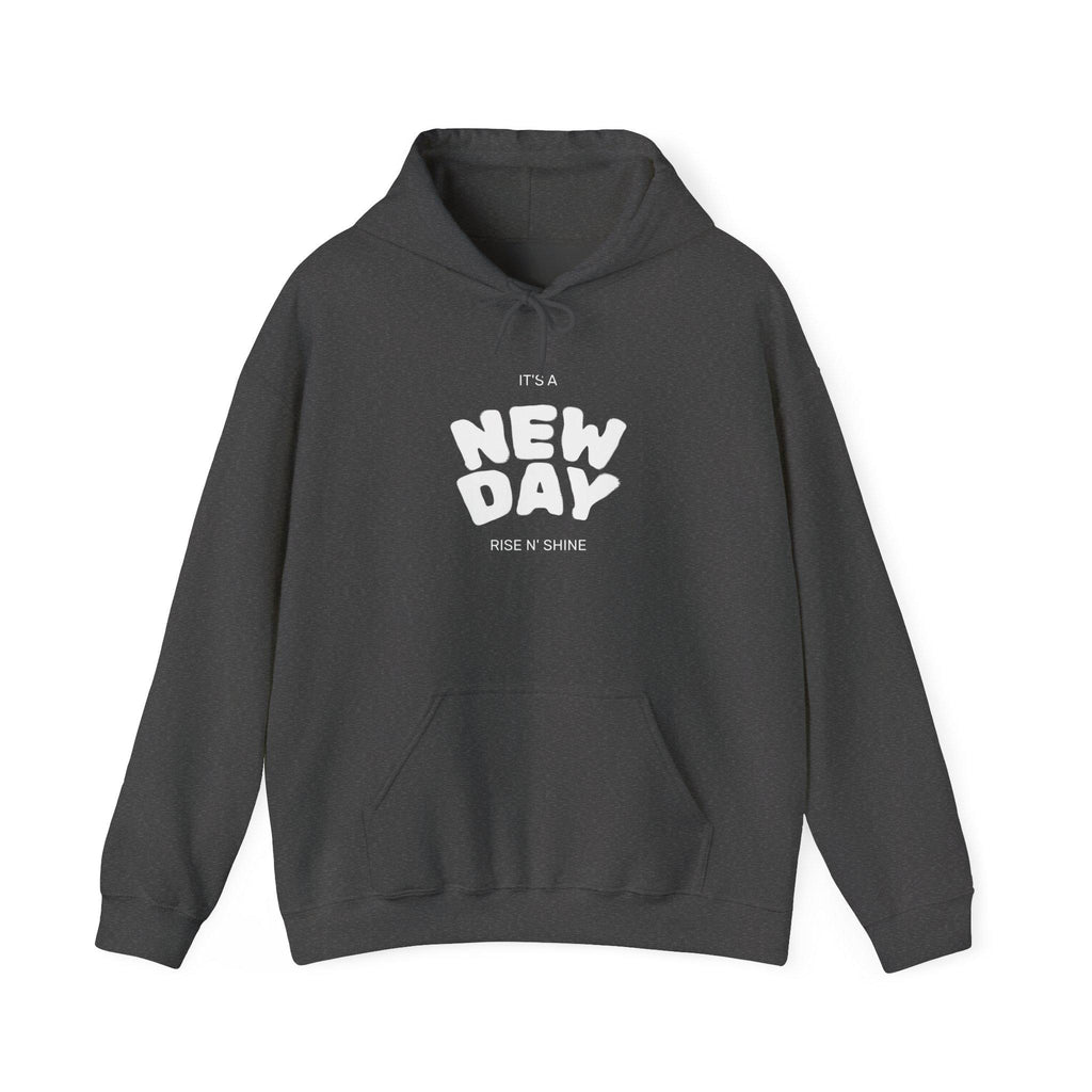 Inspirational Hoodie for Everyday Motivation, Unisex Heavy Blend Sweatshirt, Gift for Friends, Cozy Over-sized Pullover, New Day Design