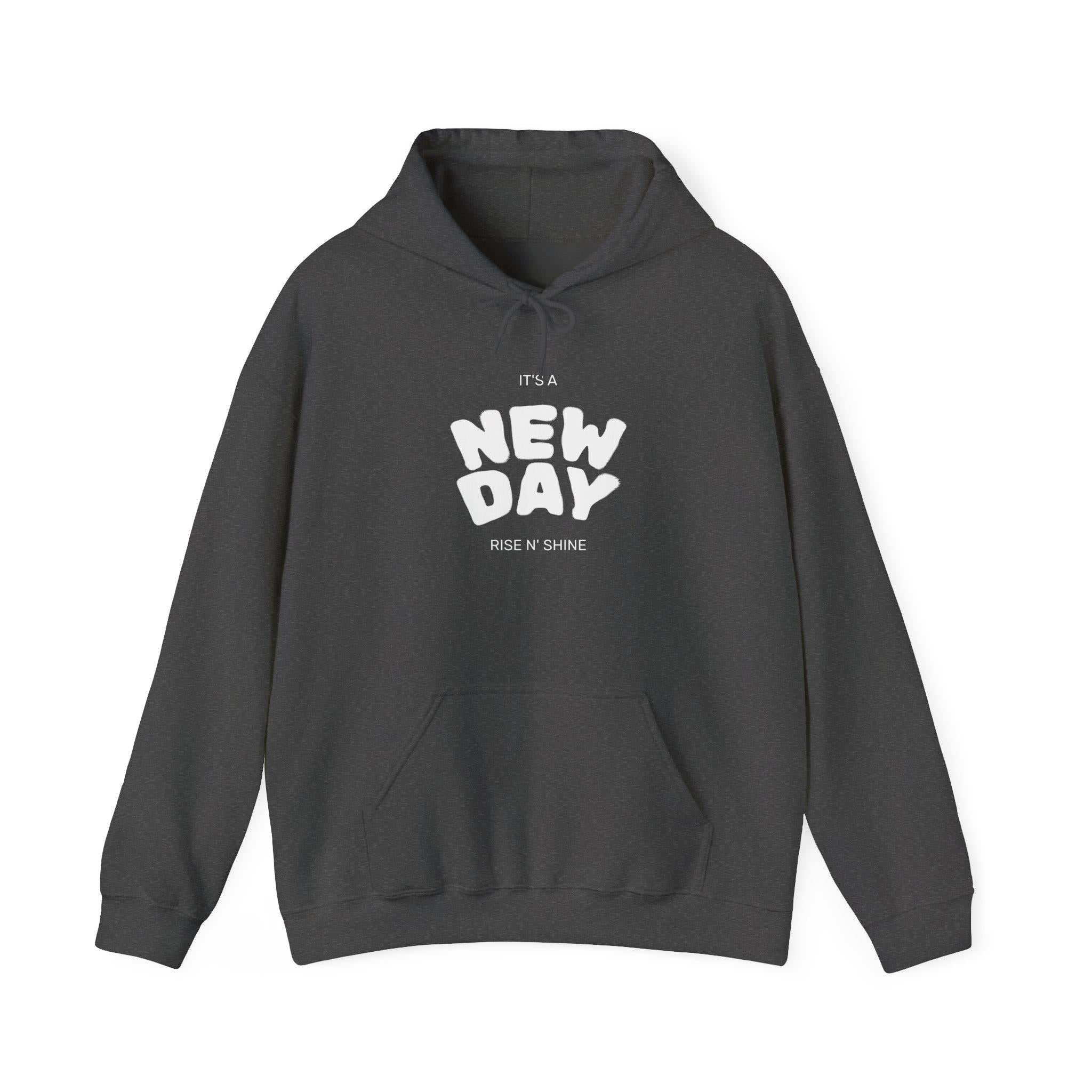Inspirational Hoodie for Everyday Motivation, Unisex Heavy Blend Sweatshirt, Gift for Friends, Cozy Over-sized Pullover, New Day Design