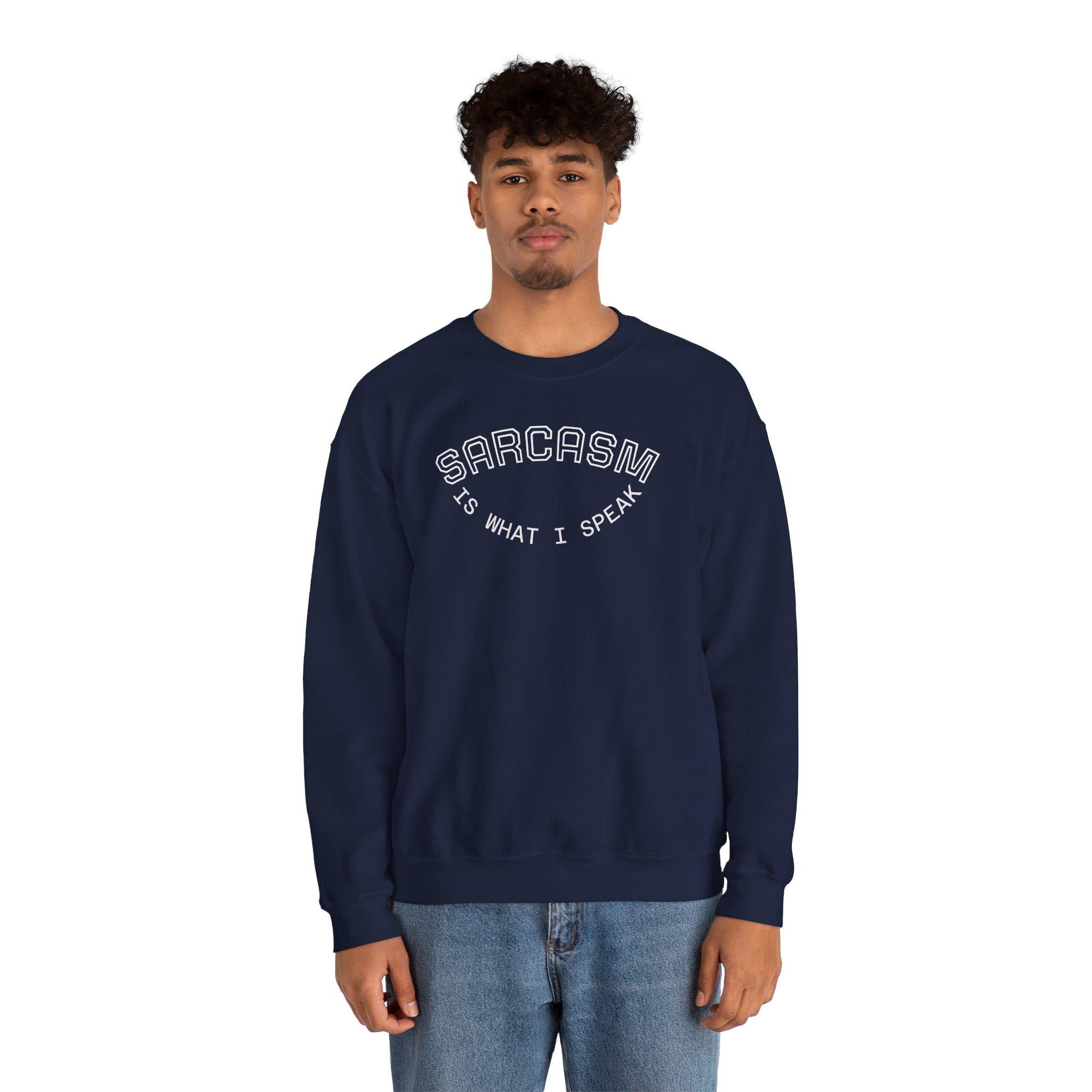 Sarcasm Is What I Speak sweatshirt | Crewneck, Minimal Line Text Design