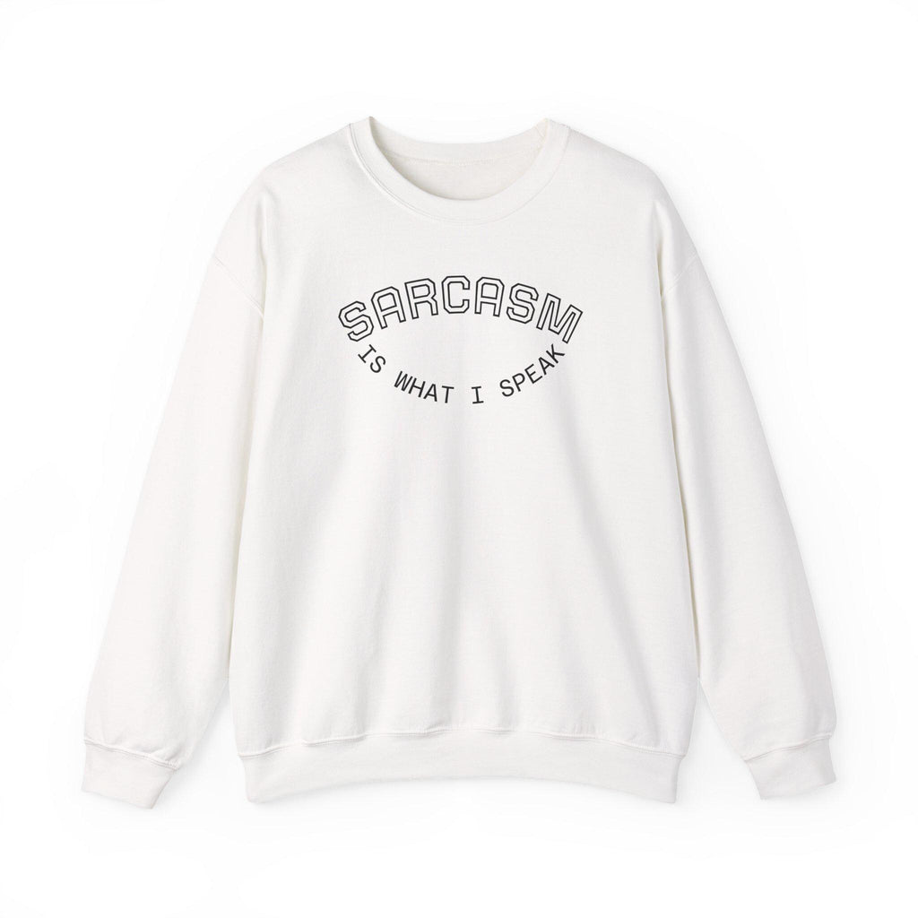 Sarcasm Is What I Speak sweatshirt | Crewneck, Minimal Line Text Design