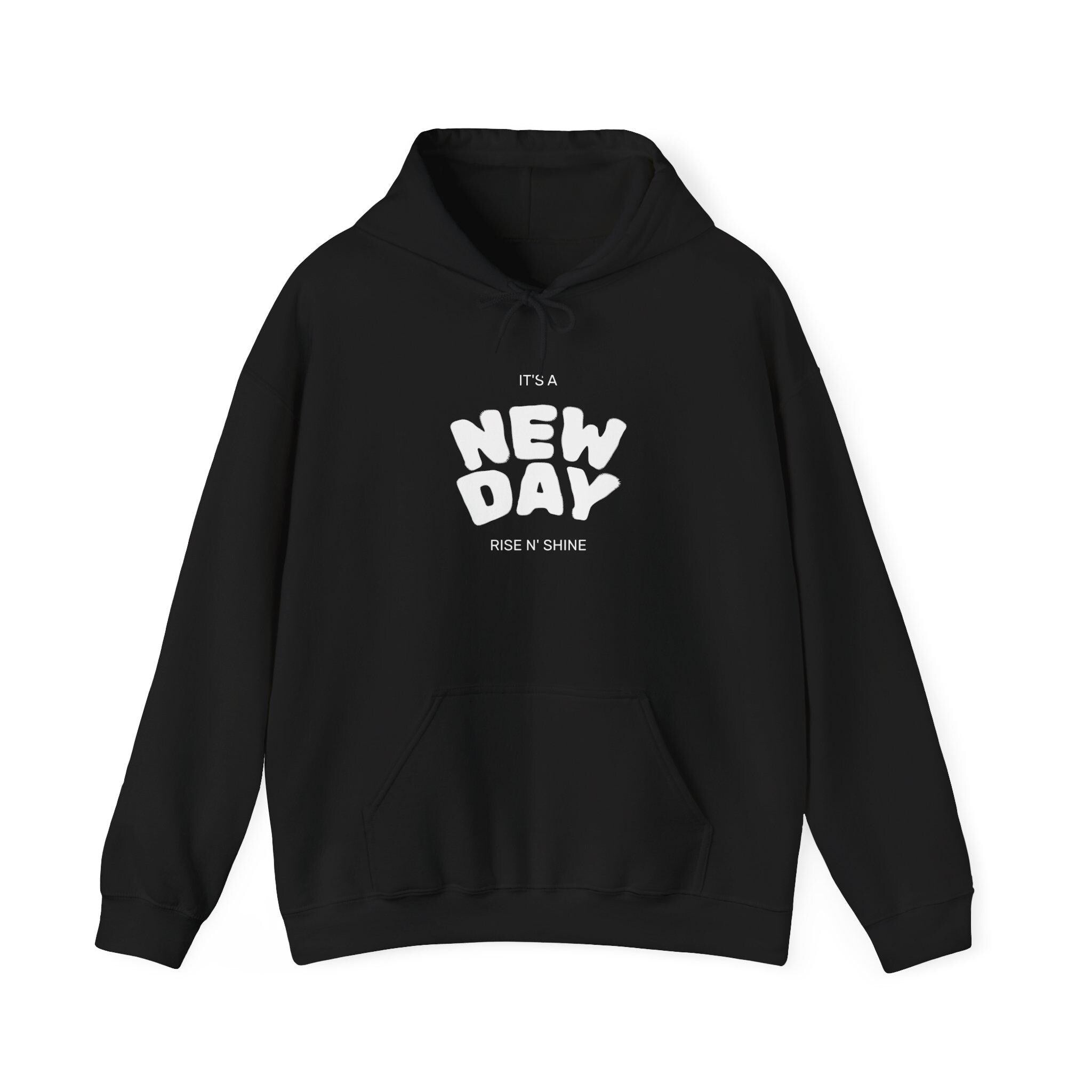 Inspirational Hoodie for Everyday Motivation, Unisex Heavy Blend Sweatshirt, Gift for Friends, Cozy Over-sized Pullover, New Day Design