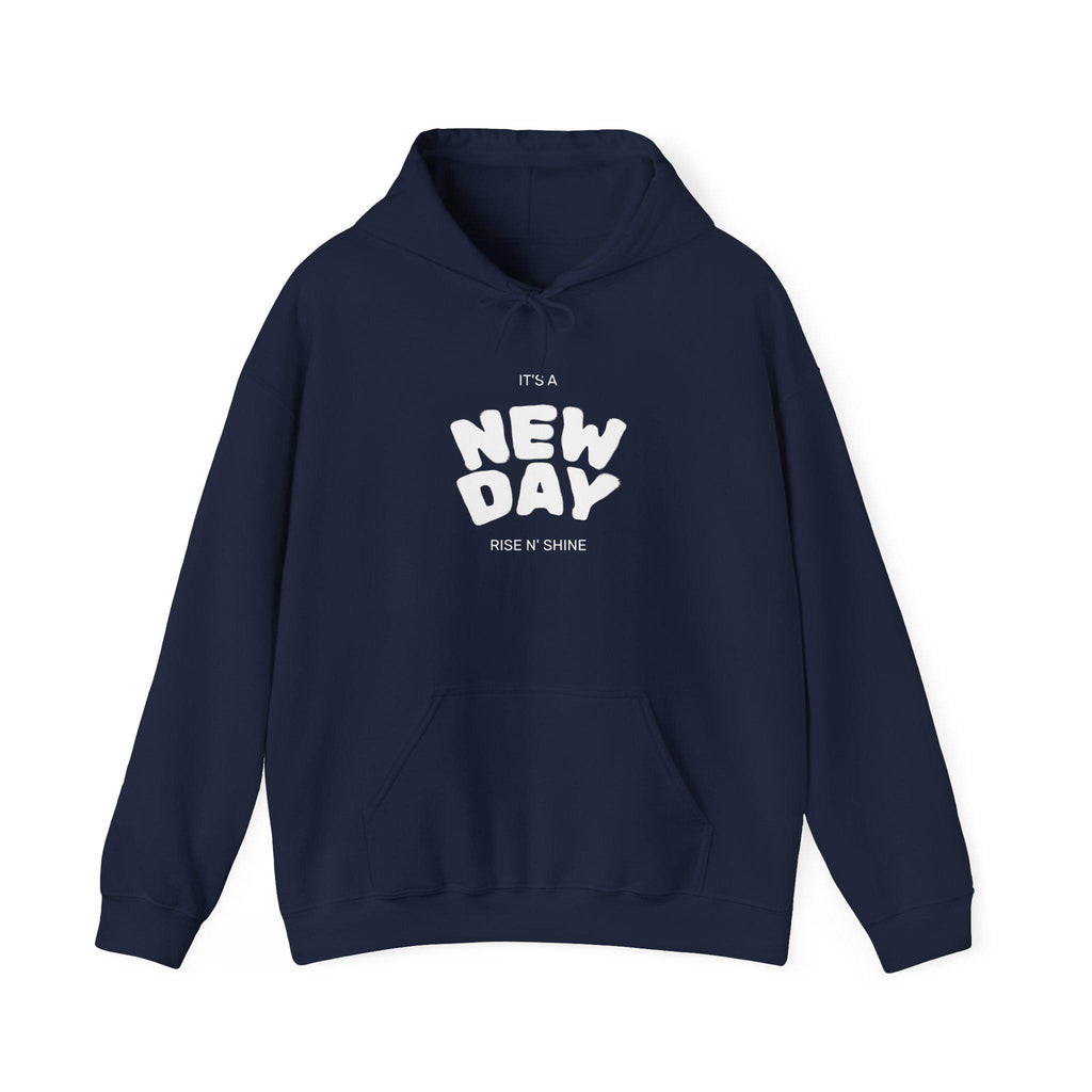 Inspirational Hoodie for Everyday Motivation, Unisex Heavy Blend Sweatshirt, Gift for Friends, Cozy Over-sized Pullover, New Day Design