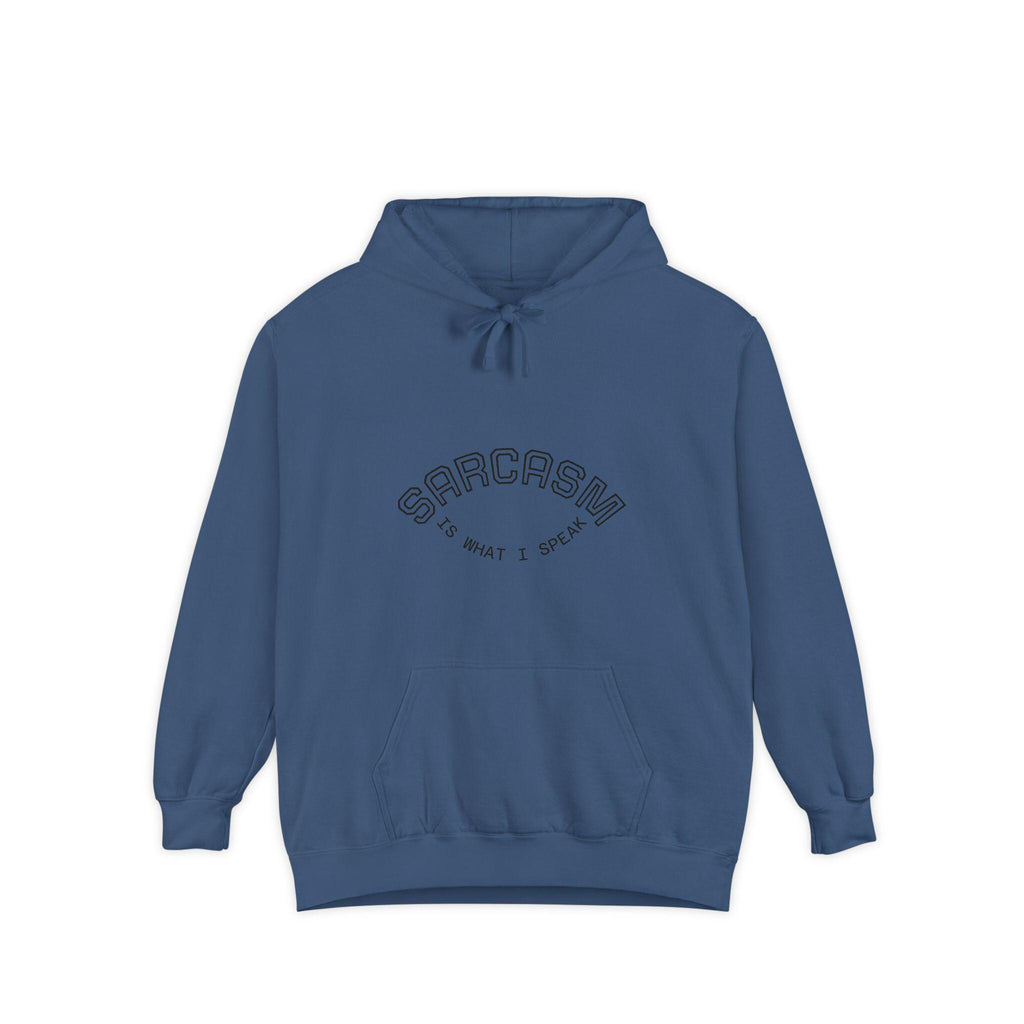 Sarcasm is What I Speak Hoodie | Minimal Script Arch Graphic