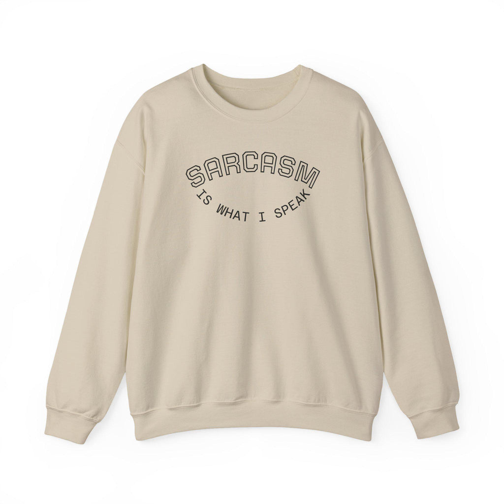 Sarcasm Is What I Speak sweatshirt | Crewneck, Minimal Line Text Design