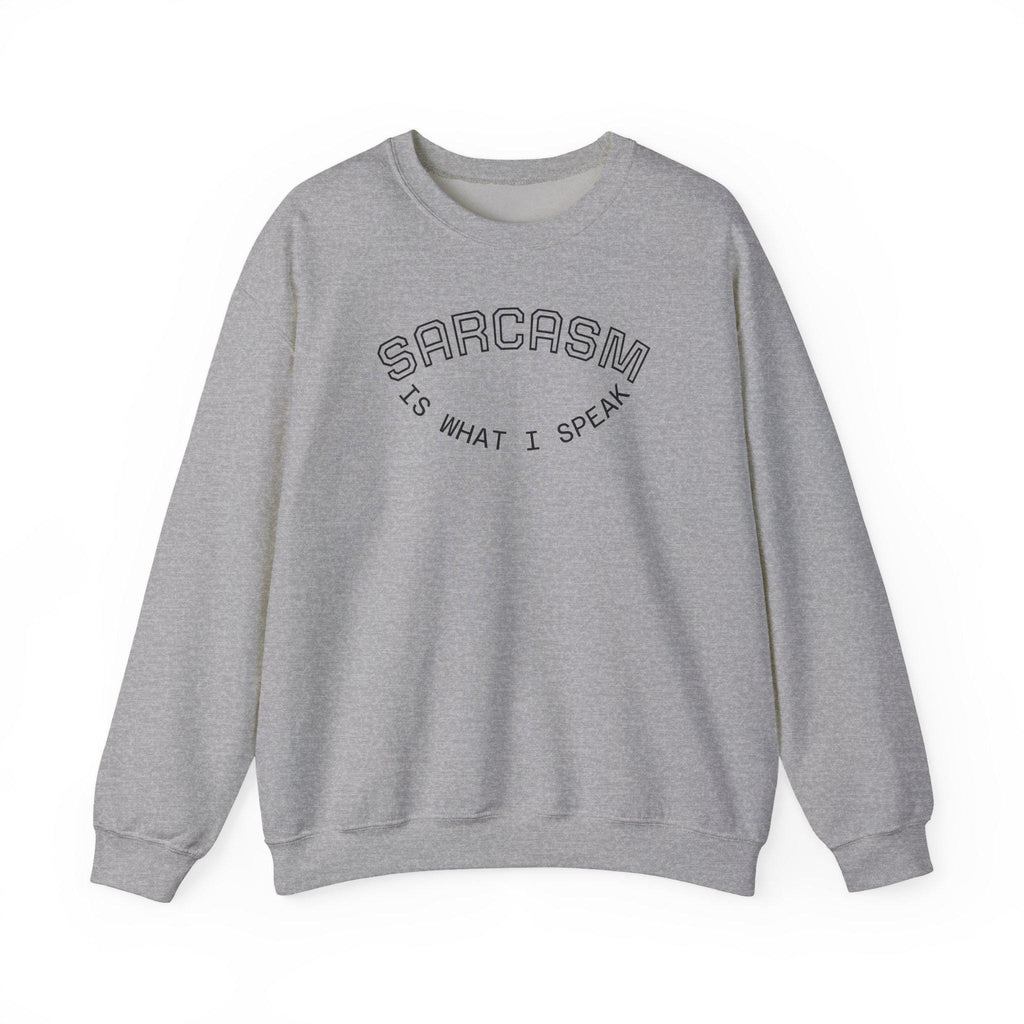 Sarcasm Is What I Speak sweatshirt | Crewneck, Minimal Line Text Design