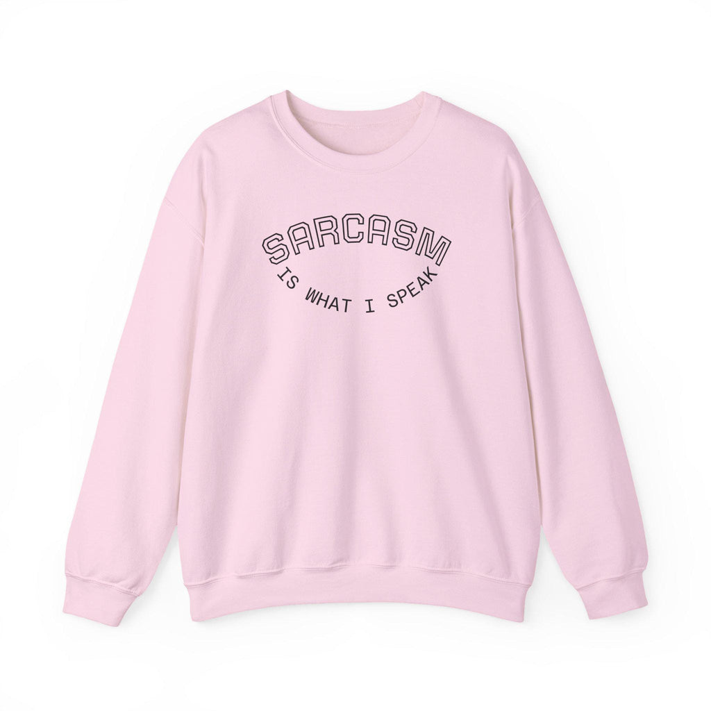 Sarcasm Is What I Speak sweatshirt | Crewneck, Minimal Line Text Design