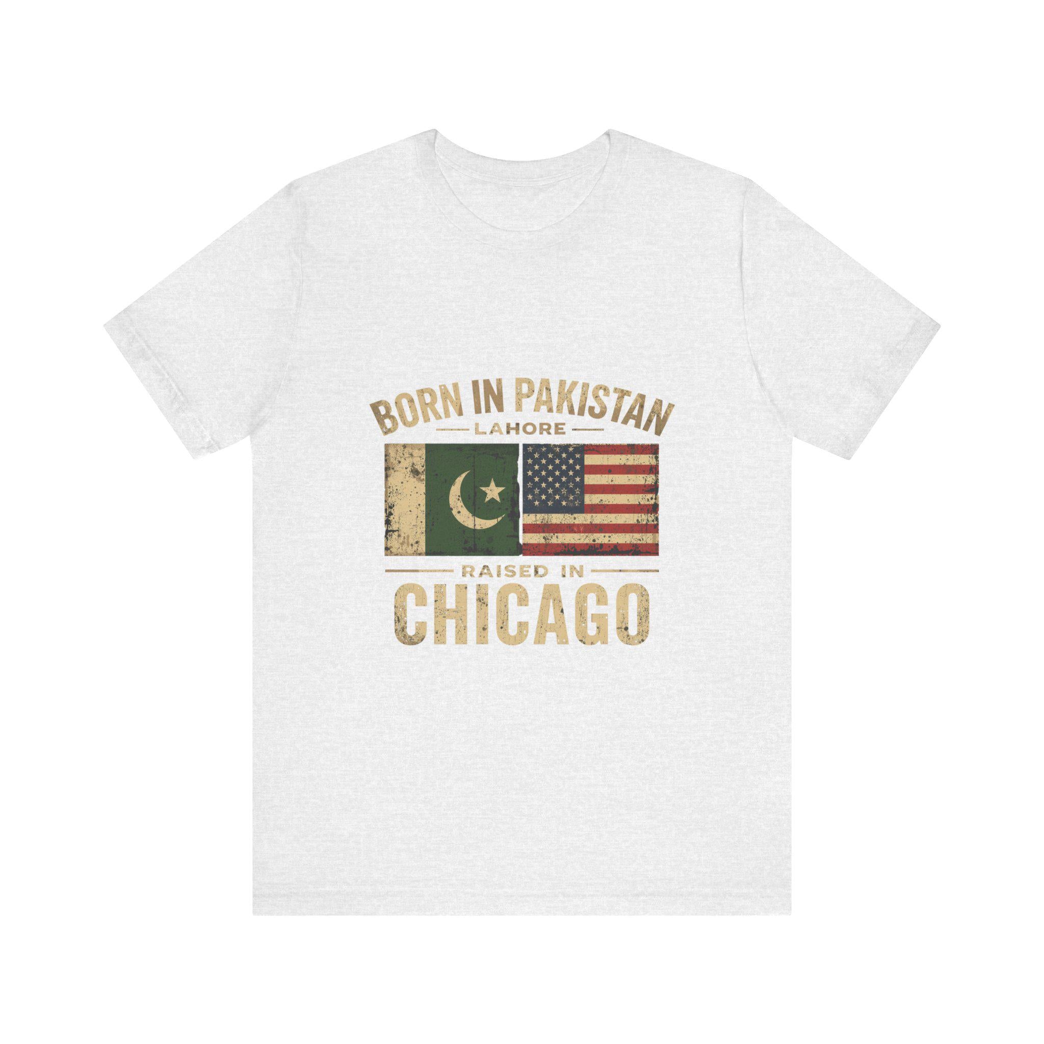 Born in Pakistan Raised in Chicago T-Shirt | Pakistan USA Flag Tee
