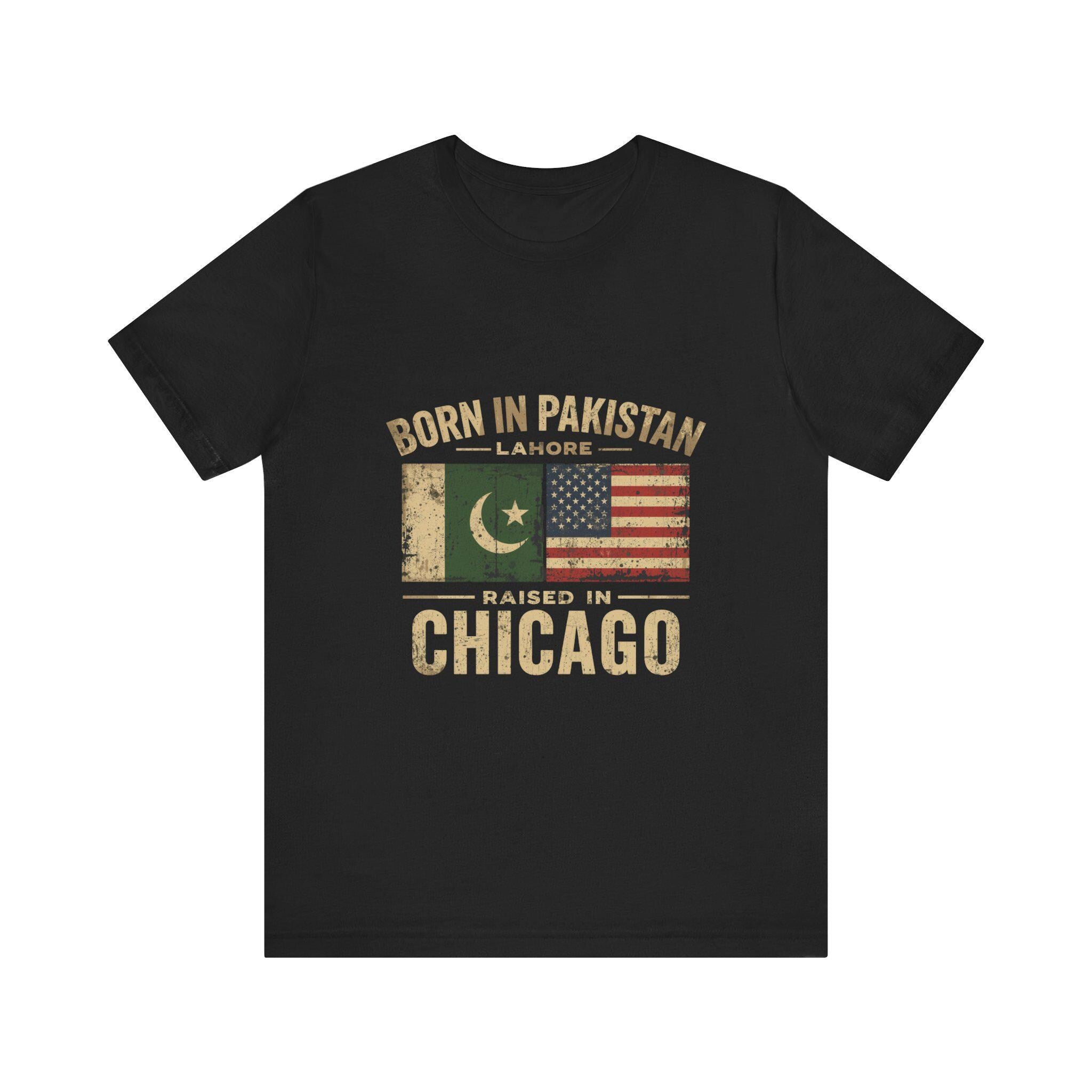 Born in Pakistan Raised in Chicago T-Shirt | Pakistan USA Flag Tee