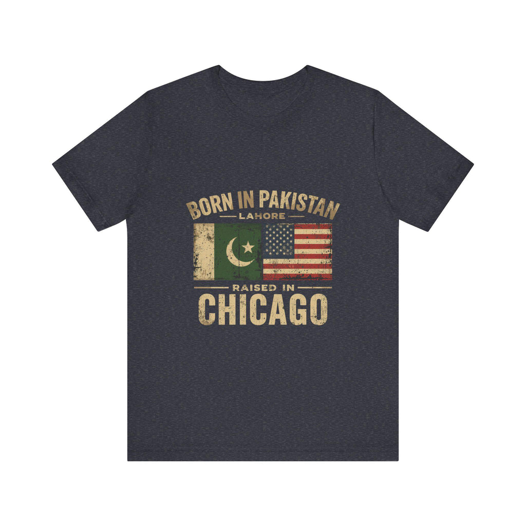 Born in Pakistan Raised in Chicago T-Shirt | Pakistan USA Flag Tee