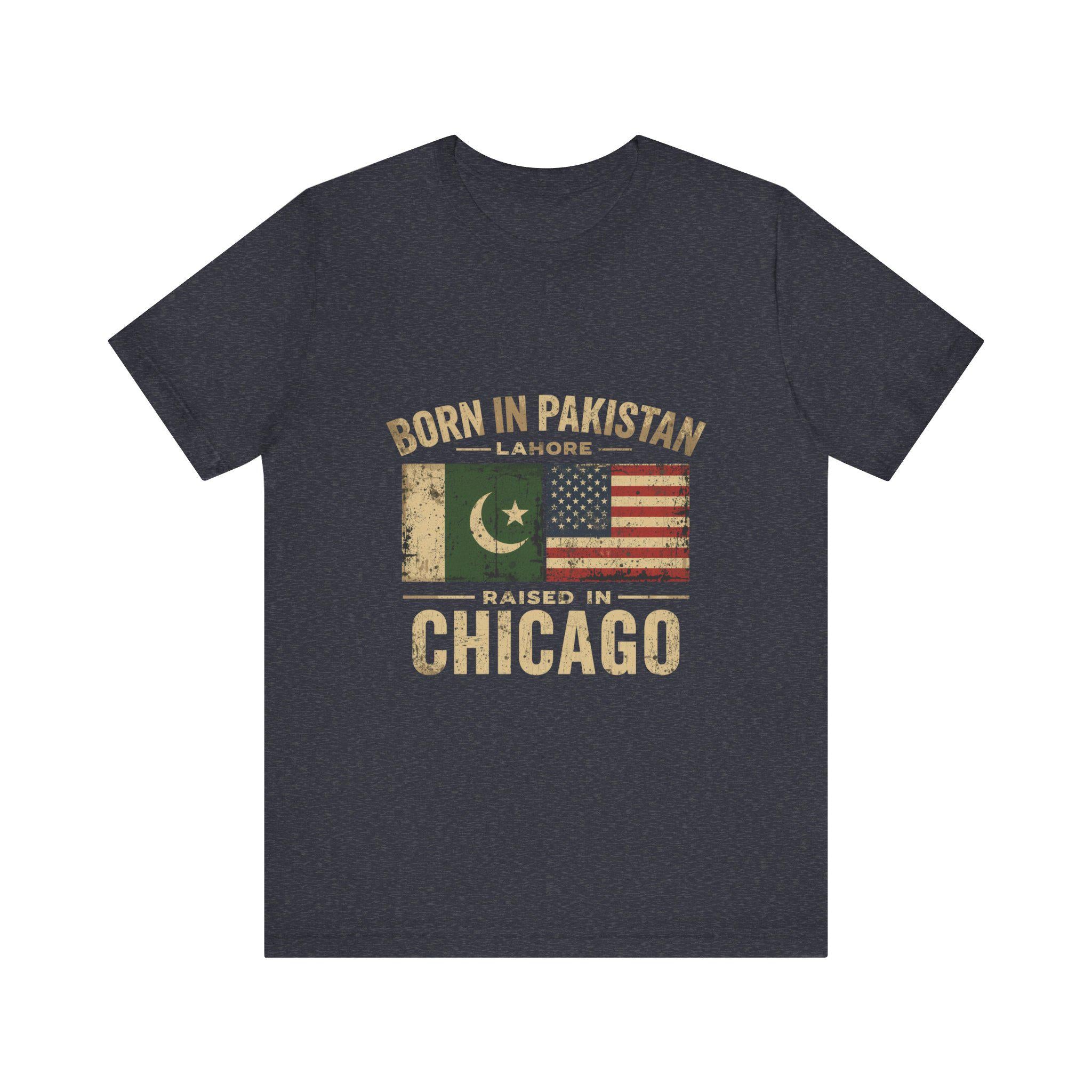 Born in Pakistan Raised in Chicago T-Shirt | Pakistan USA Flag Tee