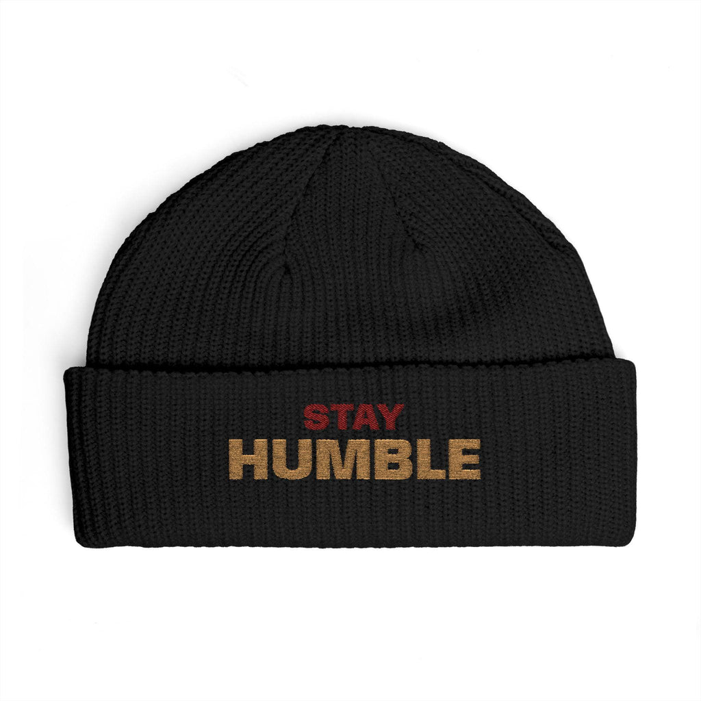 Stay Humble cuff beanie | embroidered slogan knit hat