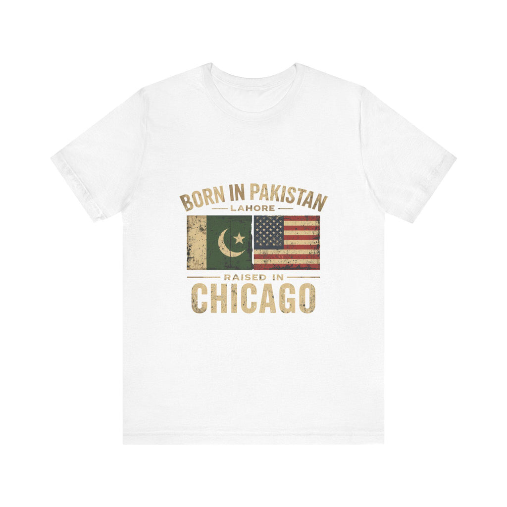 Born in Pakistan Raised in Chicago T-Shirt | Pakistan USA Flag Tee