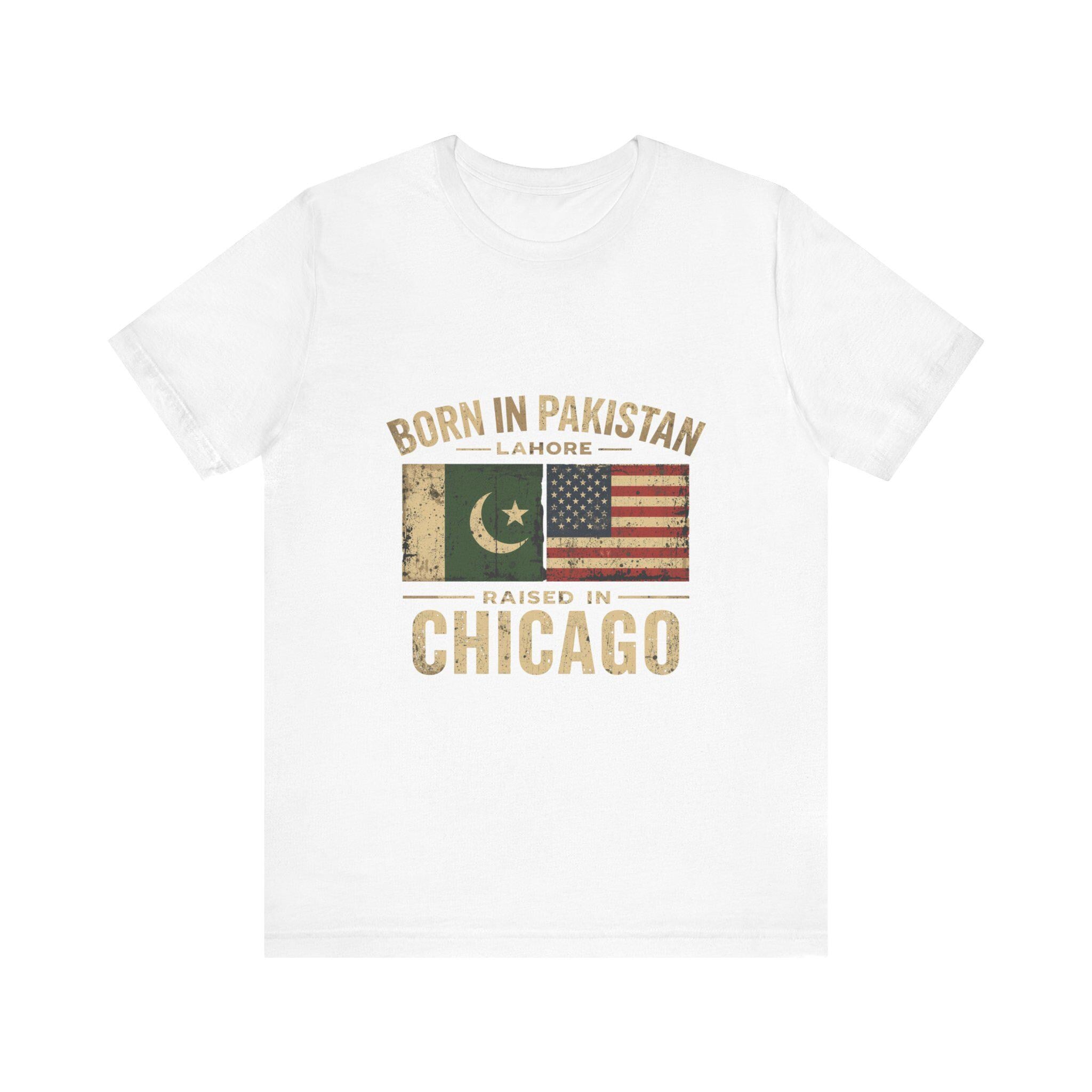 Born in Pakistan Raised in Chicago T-Shirt | Pakistan USA Flag Tee