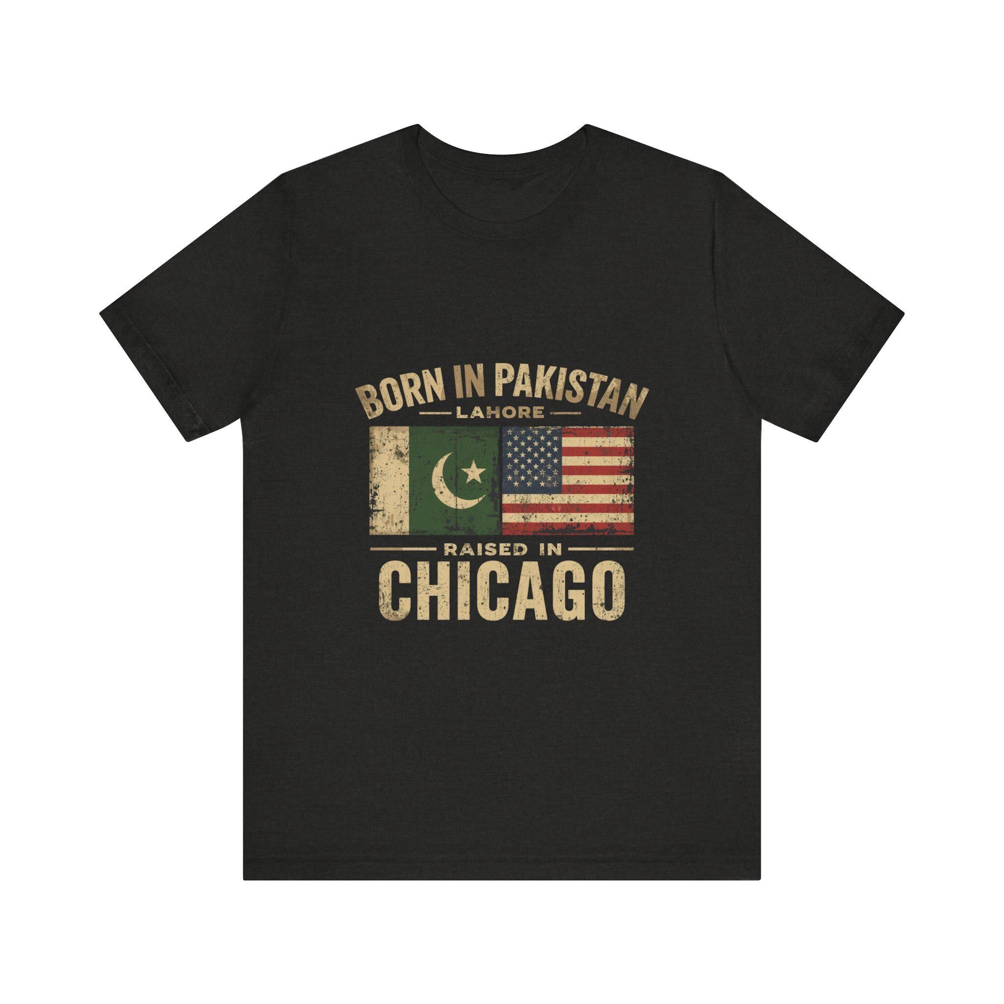 Born in Pakistan Raised in Chicago T-Shirt | Pakistan USA Flag Tee