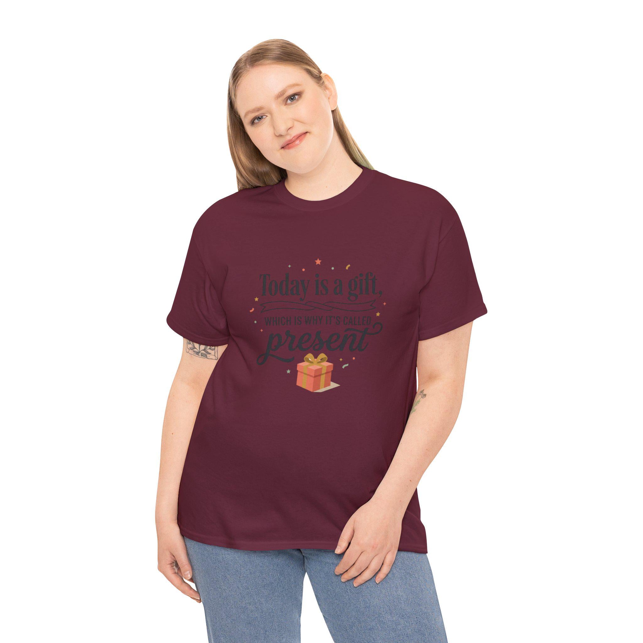Today is a Gift which is Why Its Called Present TShirt
