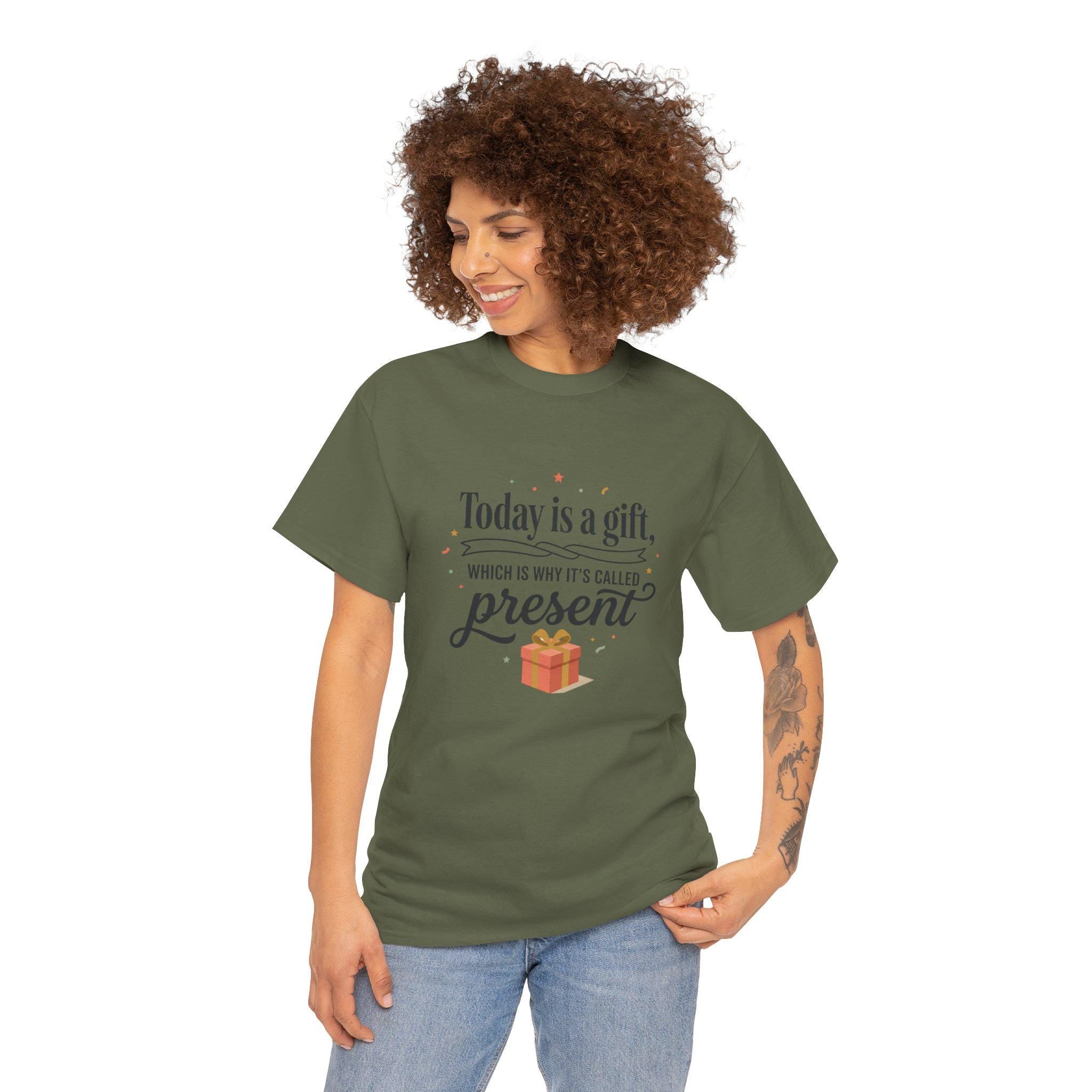 Today is a Gift which is Why Its Called Present TShirt
