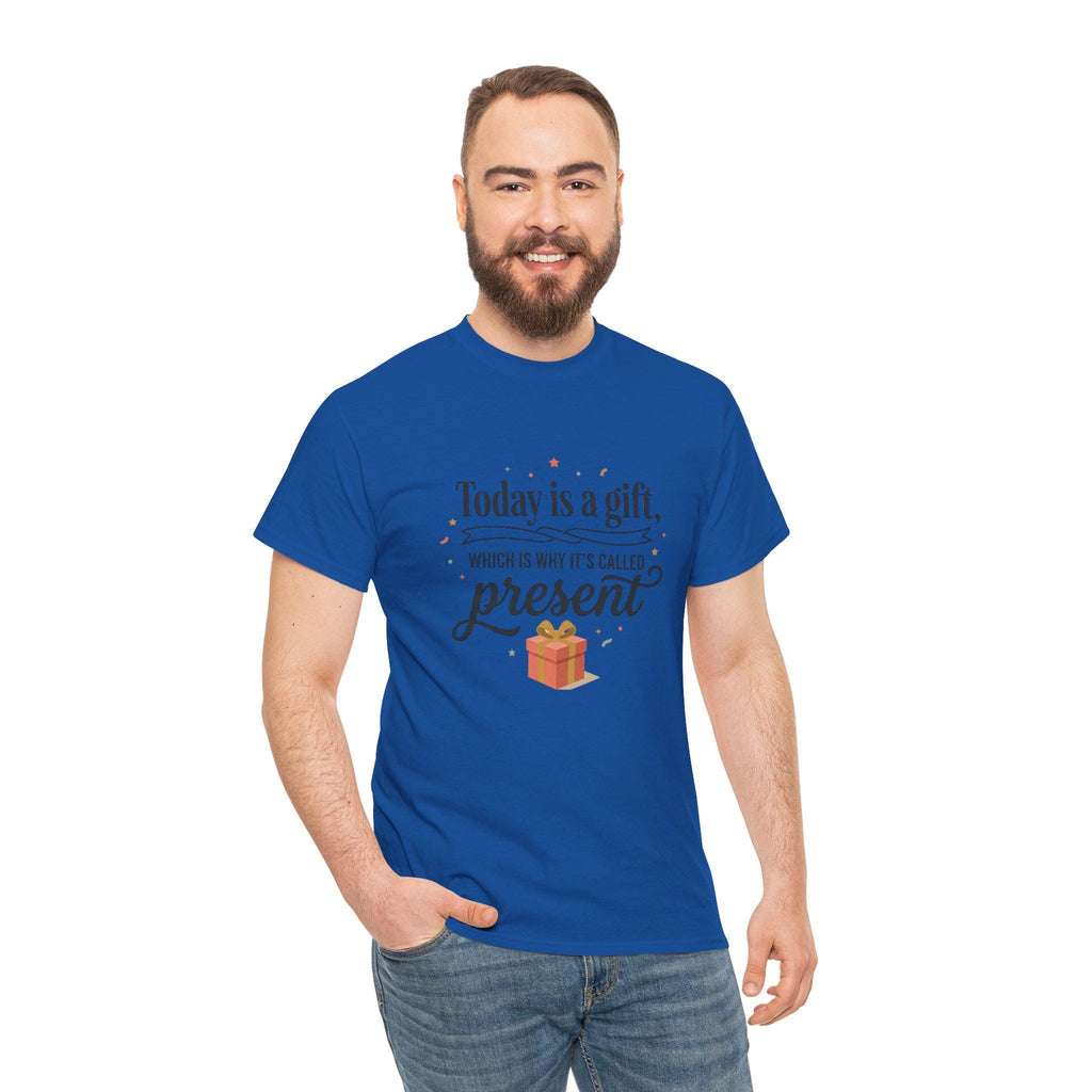 Today is a Gift which is Why Its Called Present TShirt