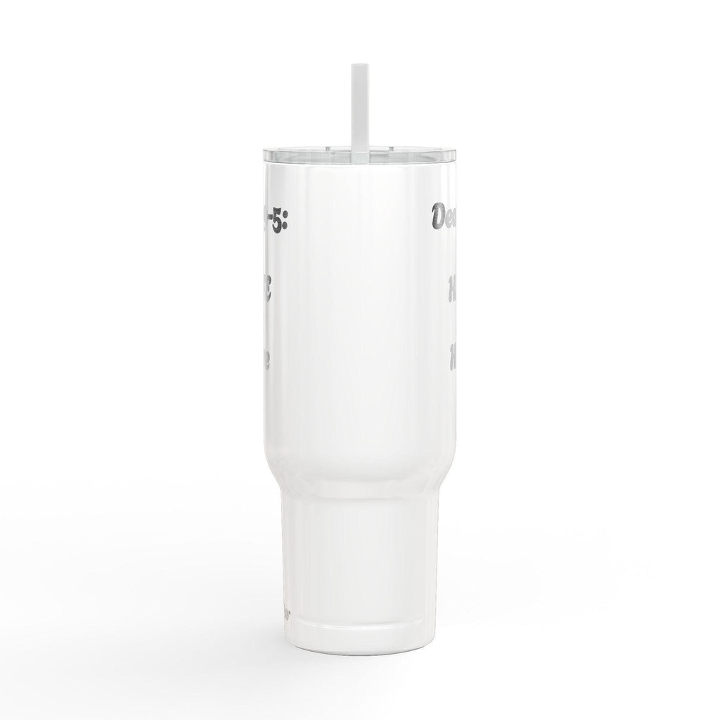 Dear 9-5: I hate it here - Insulated Tumbler with Lid, 40oz (Engraving)