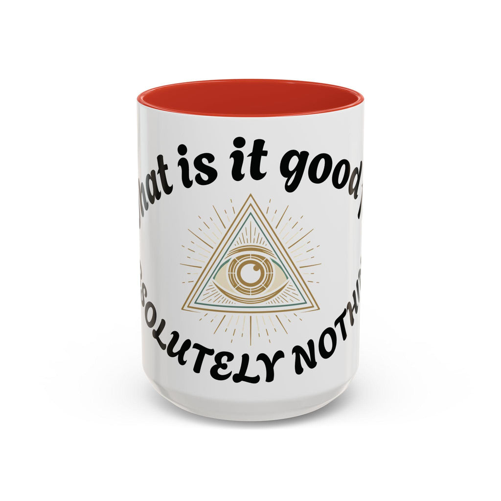 Illuminati eye - Absolutely Nothing Eye Pyramid Mug | Accent Coffee Mug 11oz 15oz
