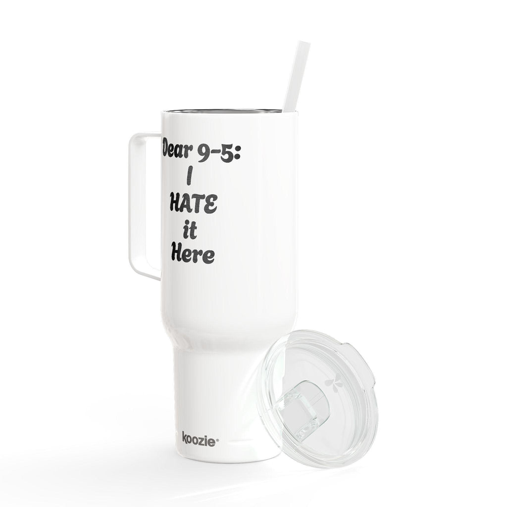 Dear 9-5: I hate it here - Insulated Tumbler with Lid, 40oz (Engraving)