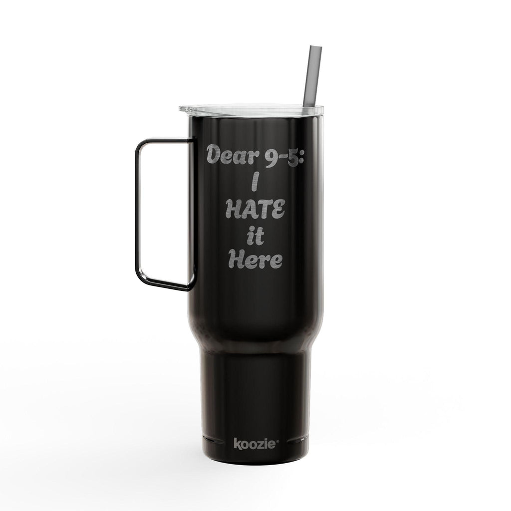 Dear 9-5: I hate it here - Insulated Tumbler with Lid, 40oz (Engraving)