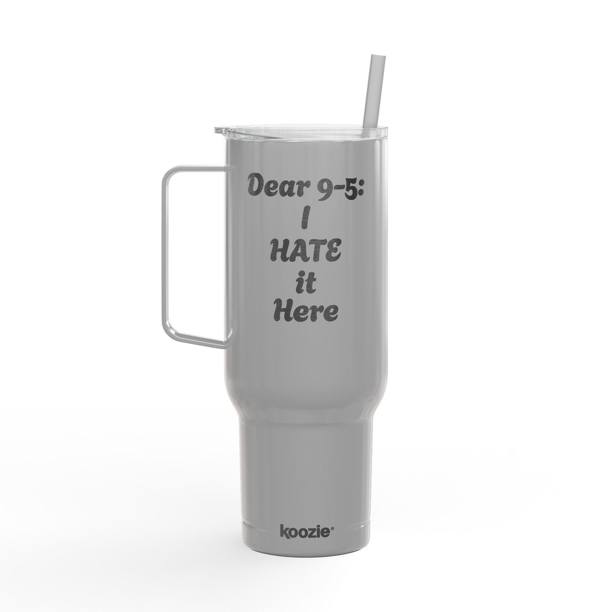 Dear 9-5: I hate it here - Insulated Tumbler with Lid, 40oz (Engraving)