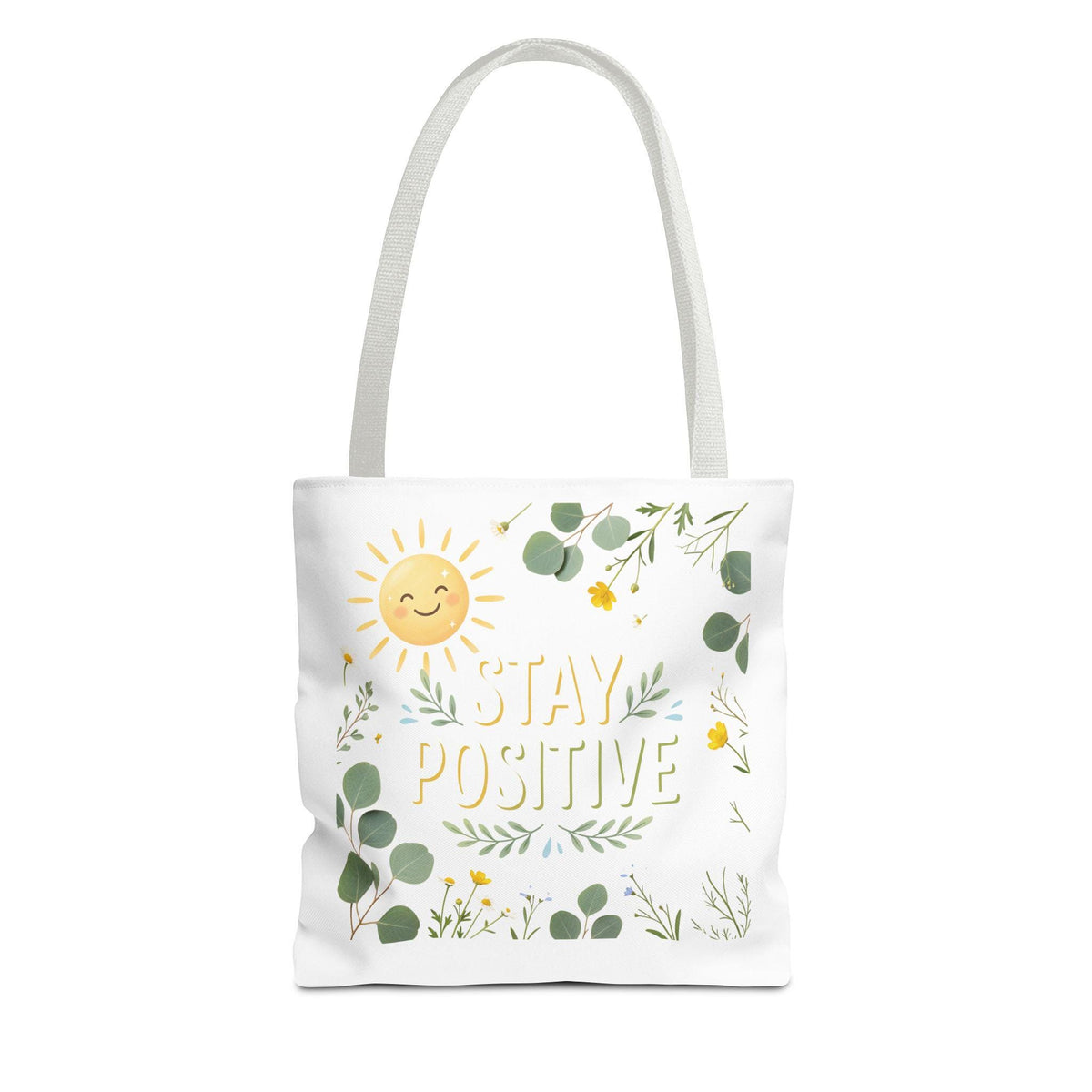 Stay Positive Tote Bag | Sunshine Floral Illustration