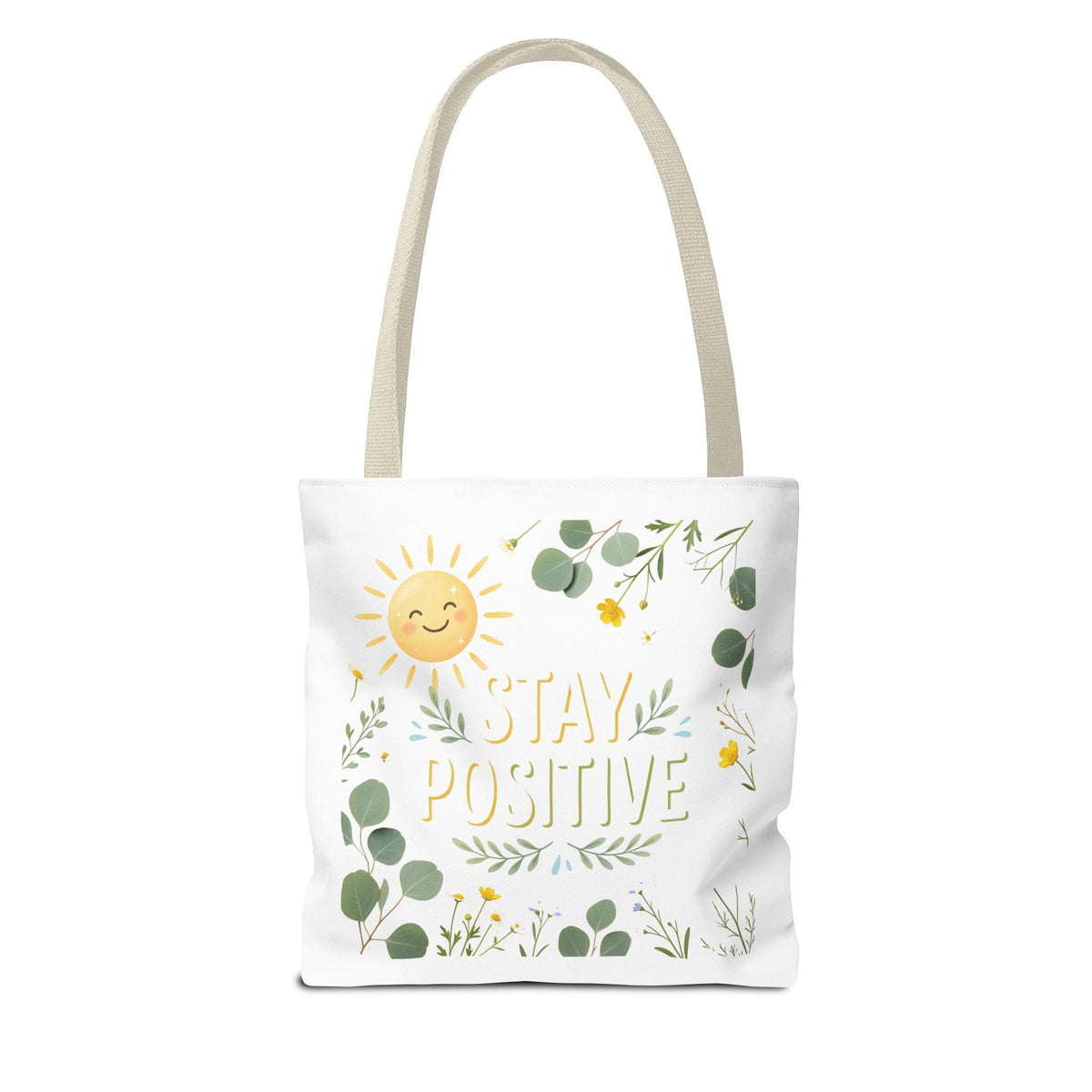 Stay Positive Tote Bag | Sunshine Floral Illustration