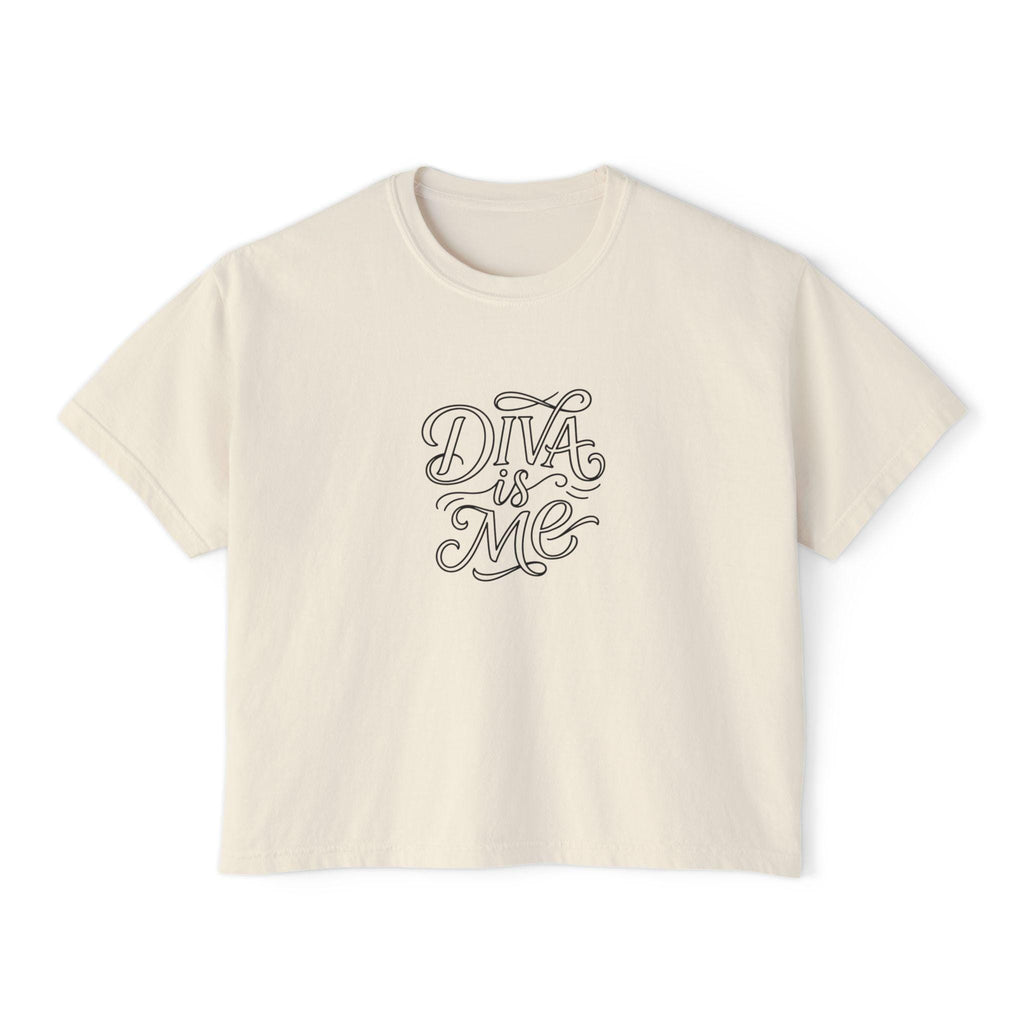 Diva Is Me script lettering T-Shirt | Boxy Tee, Empowerment slogan