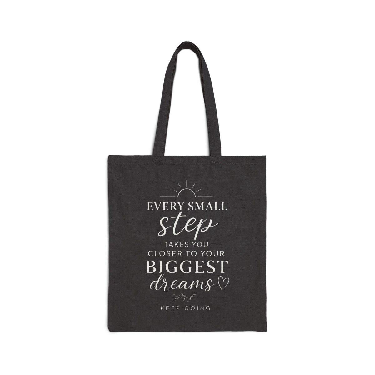 Every Small Step inspirational quote Tote Bag | canvas motivational grocery tote